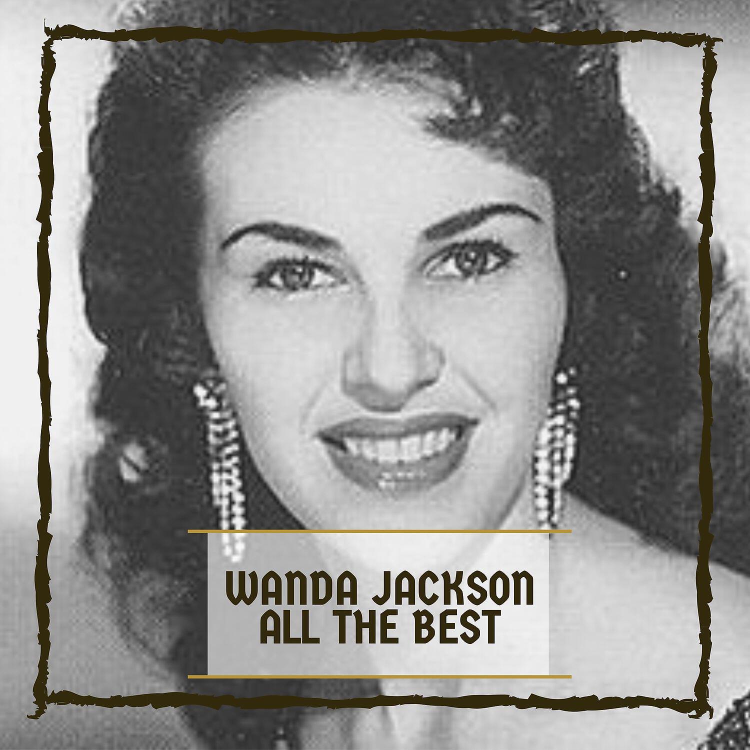 Wanda Jackson - The Violet And A Rose