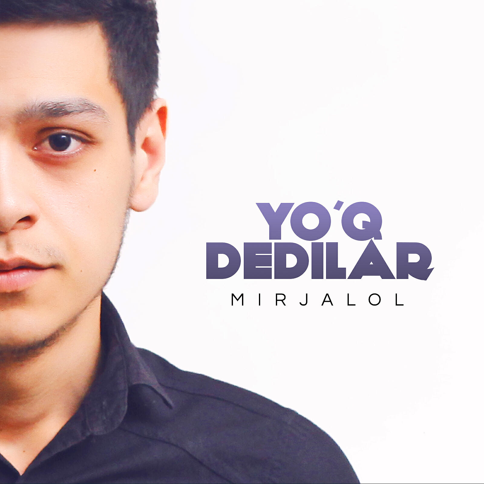 Mirjalol - Yo'q Dedilar