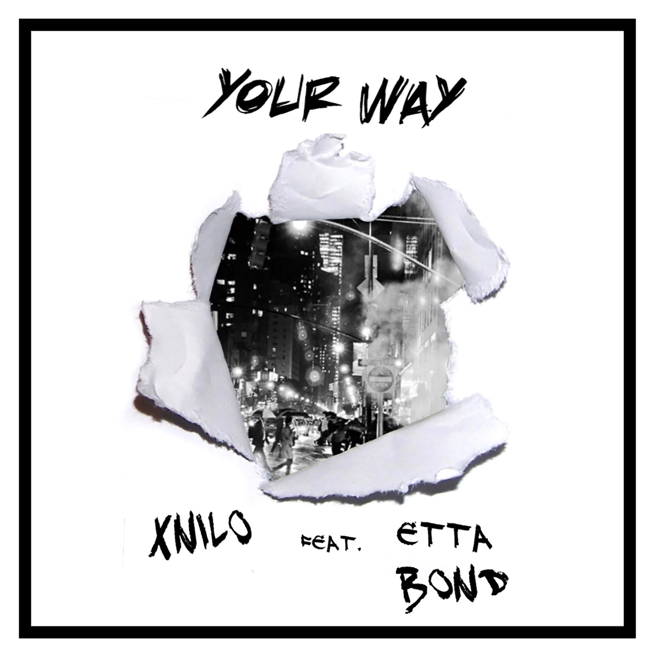 Постер альбома Your Way (feat. Etta Bond)
