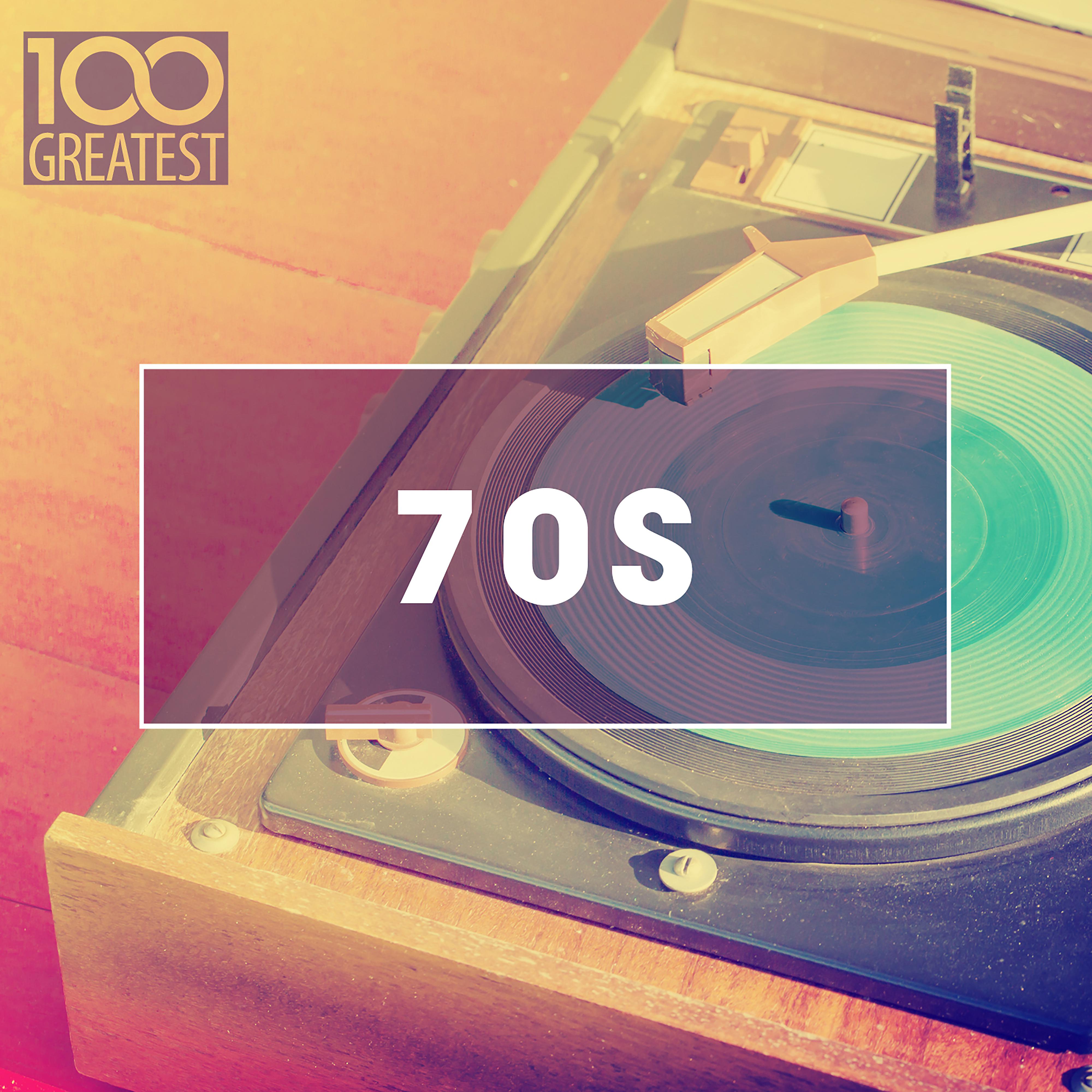 Постер альбома 100 Greatest 70s: Golden Oldies From The 70s