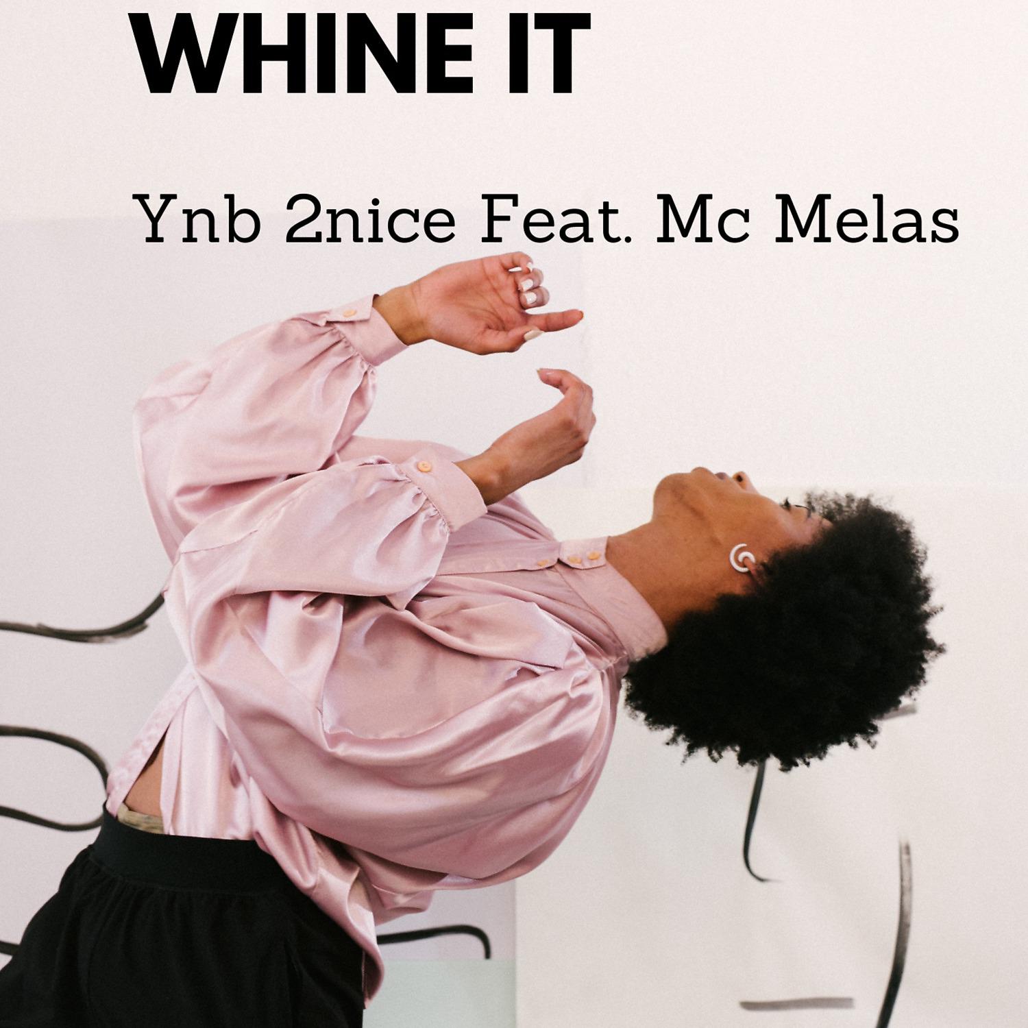Постер альбома Whine It