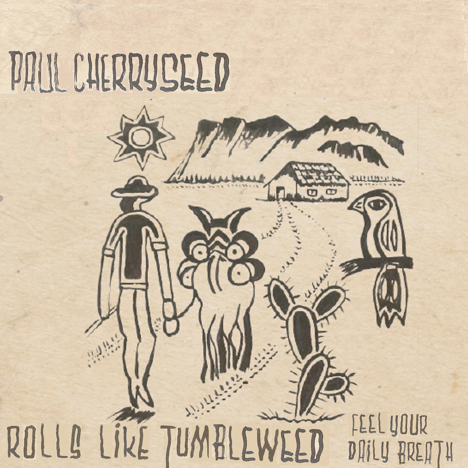 Постер альбома Rolls Like Tumbleweed / Feel Your Daily Breath