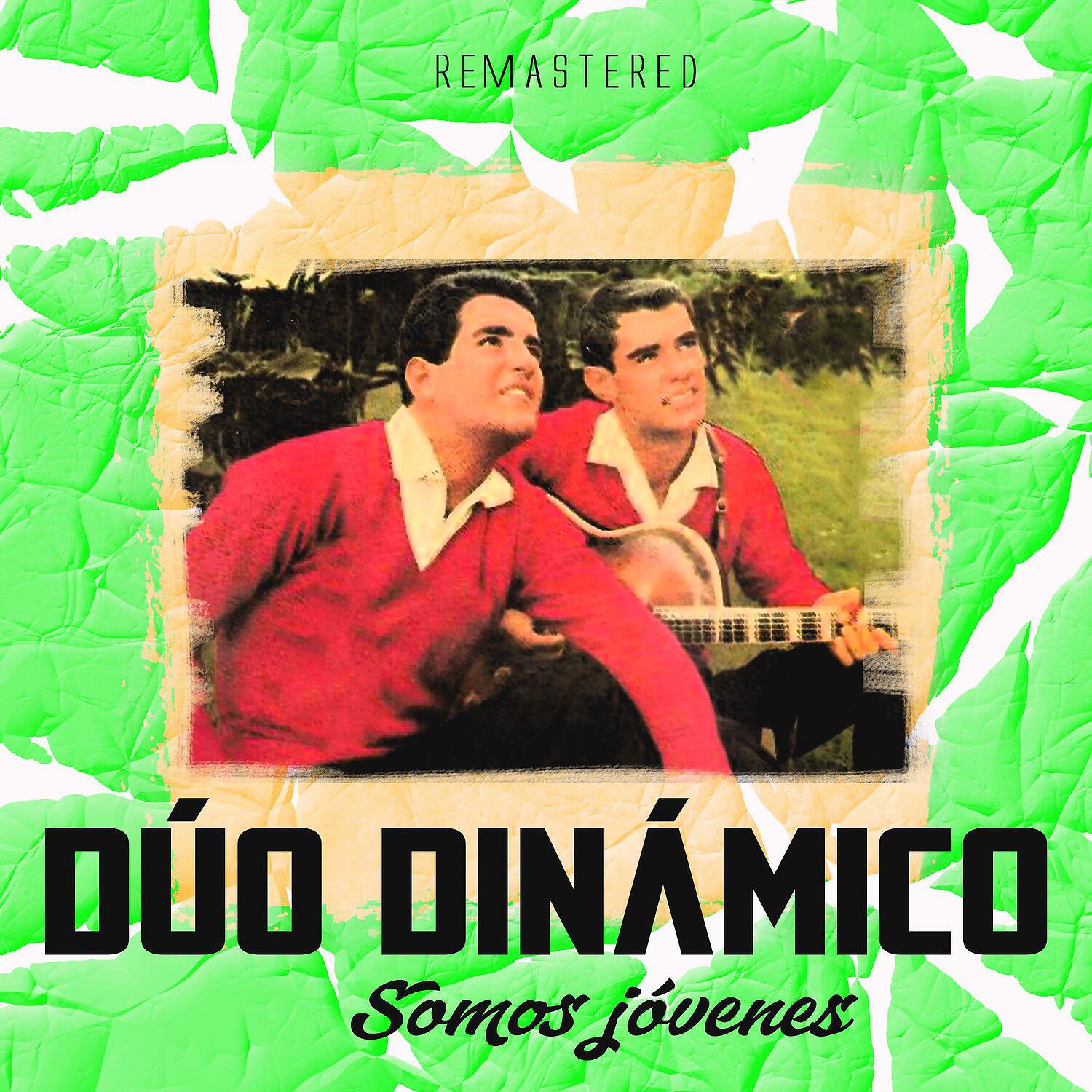 Duo Dinamico - Rock and Roll de la Alegría (Remastered)