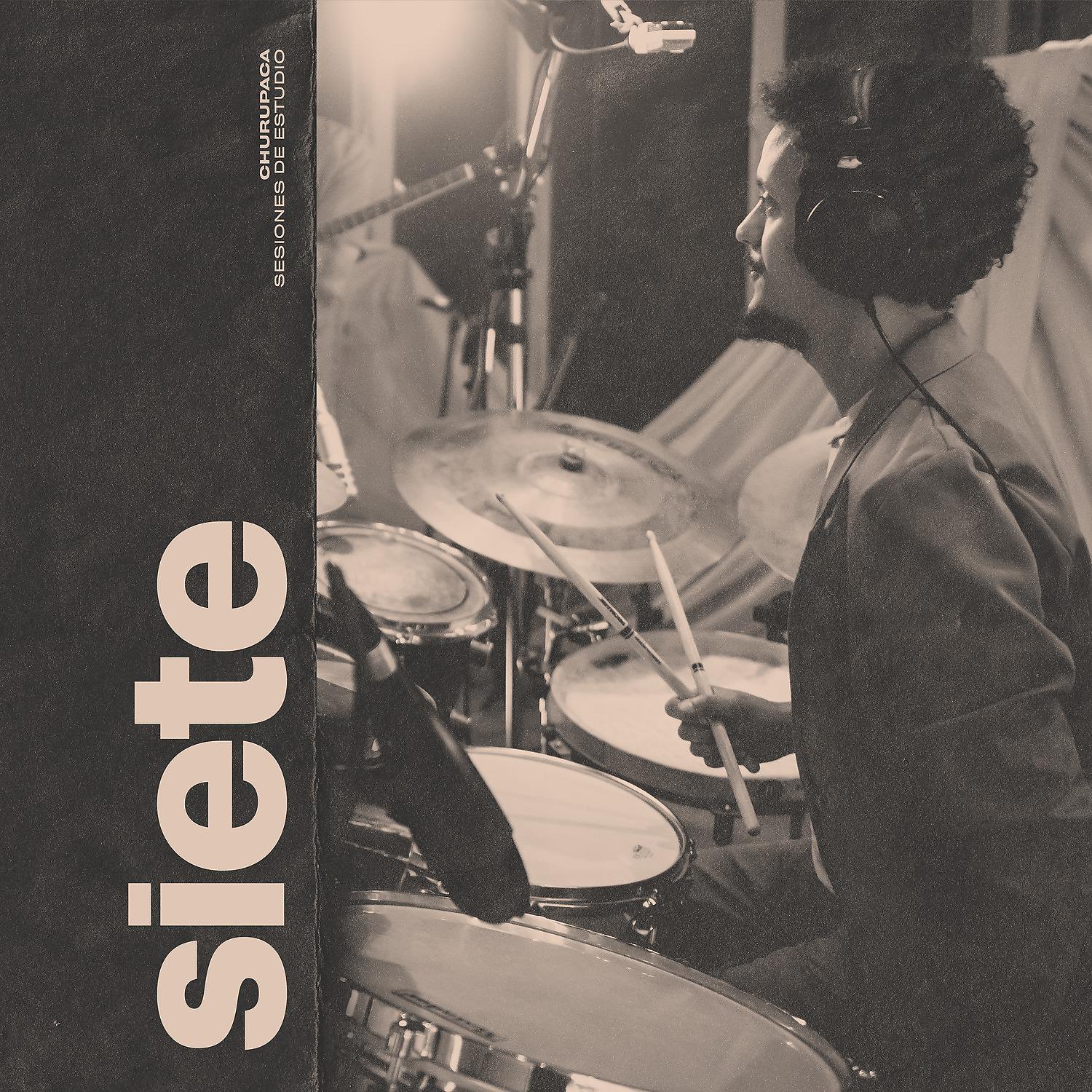 Постер альбома Siete - Sesiones de Estudio