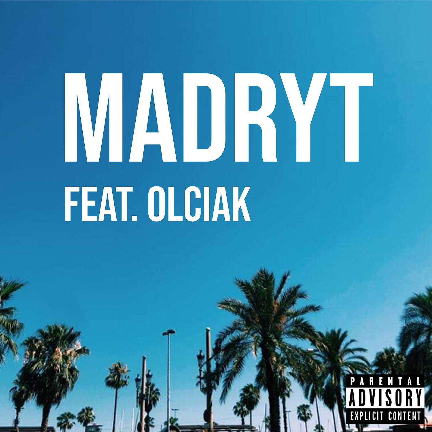 Постер альбома Madryt feat. Olciak