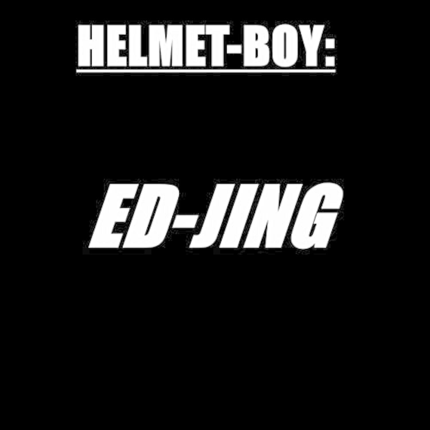 Helmet-Boy - ED-Jing