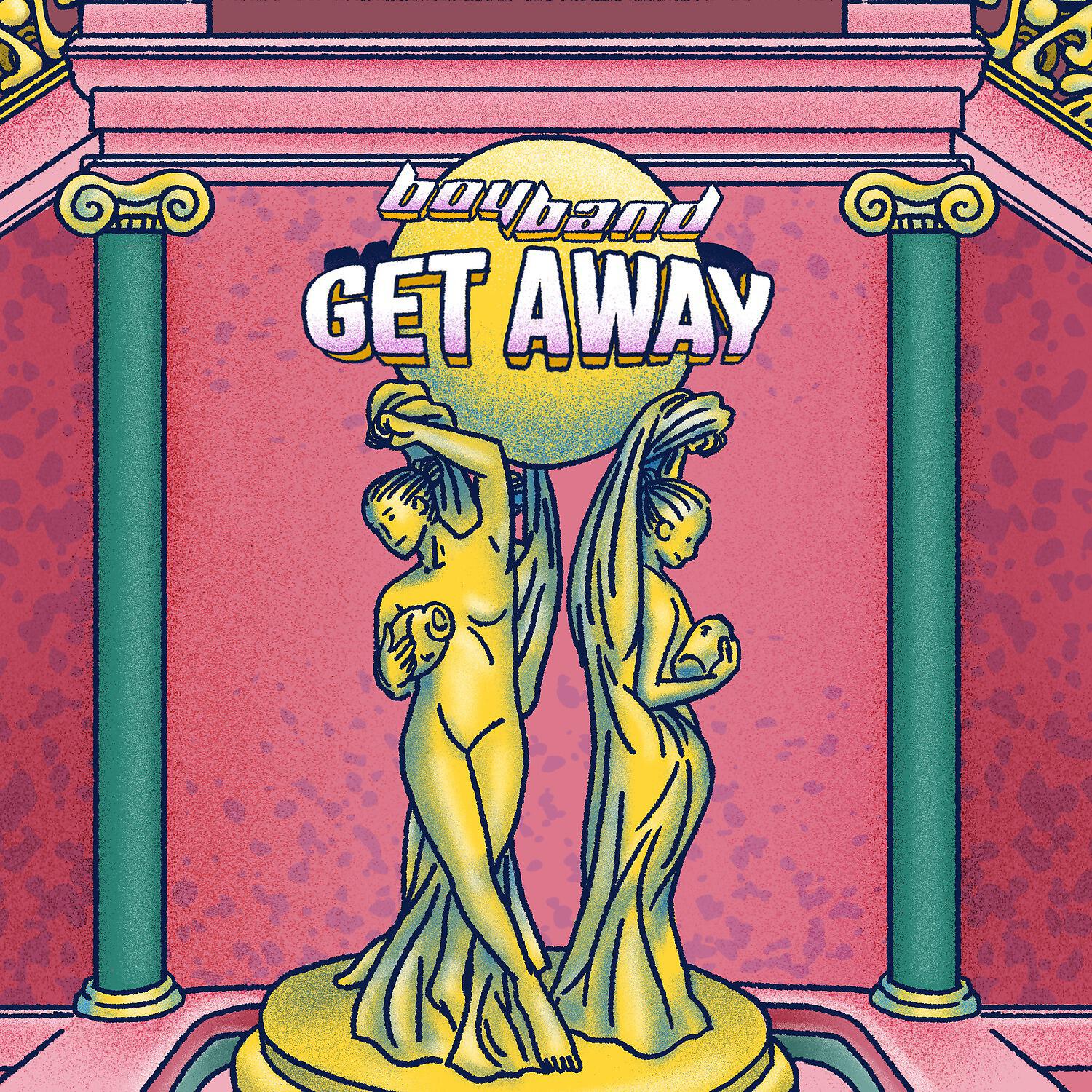 BOYBAND - Get Away