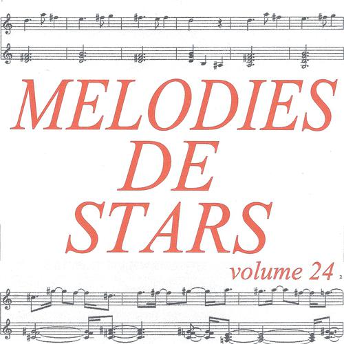 Постер альбома Mélodies de stars volume 24