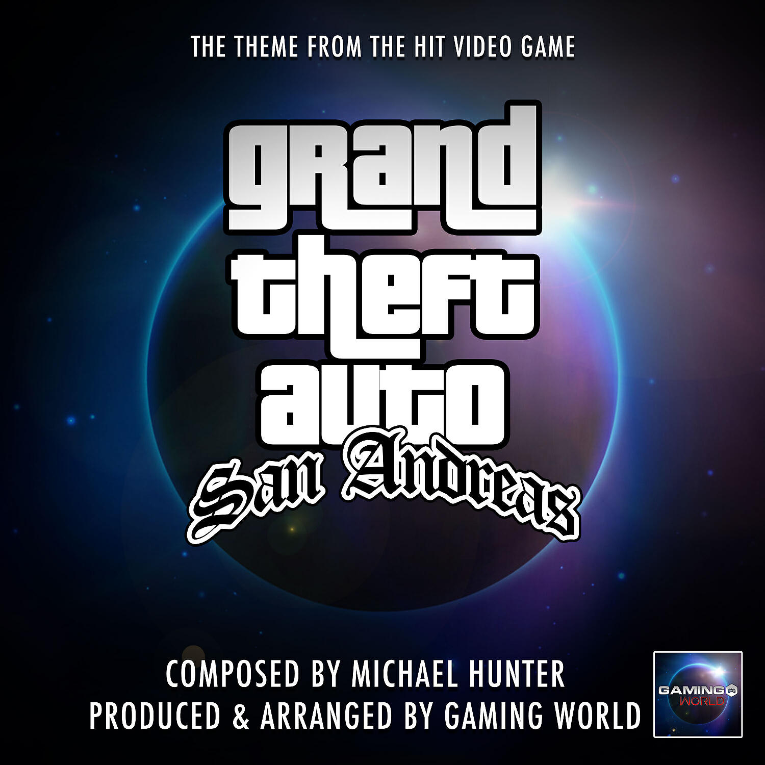 Gaming World - Grand Theft Auto San Andreas Theme