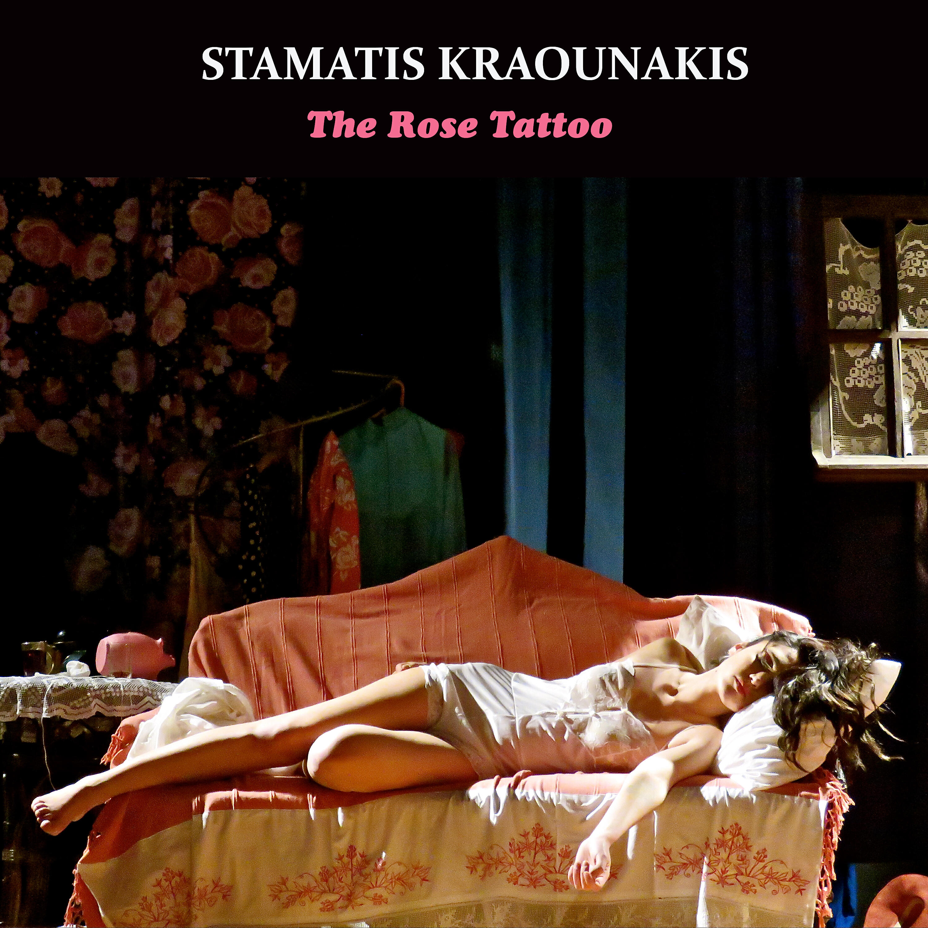 Stamatis Kraounakis - The Rose Tattoo (Original Cast Recording)