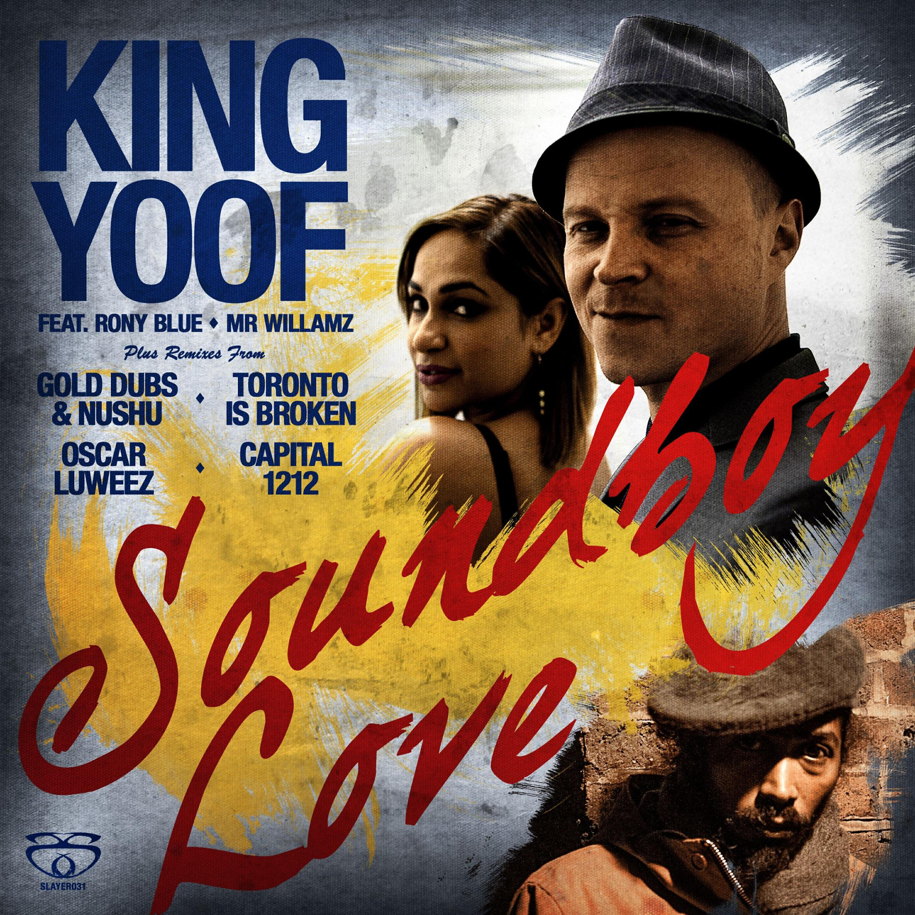 King Yoof - Soundboy Love (Gold Dubs & Nushu Remix)