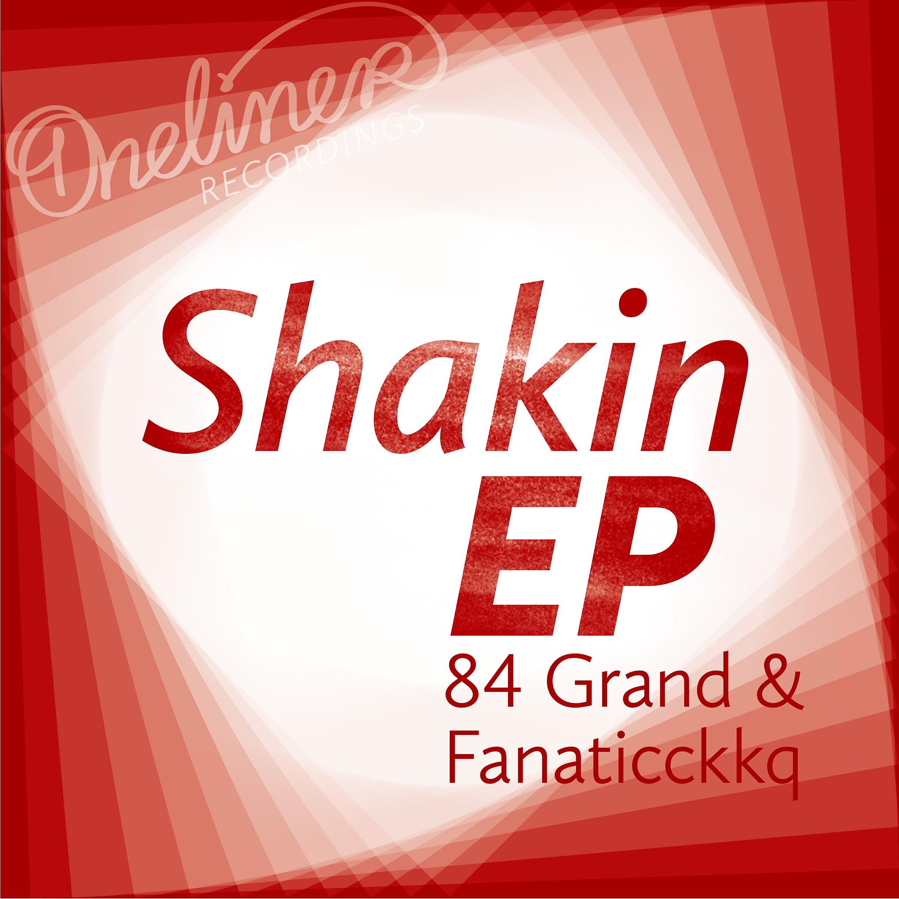 Постер альбома Shakin EP