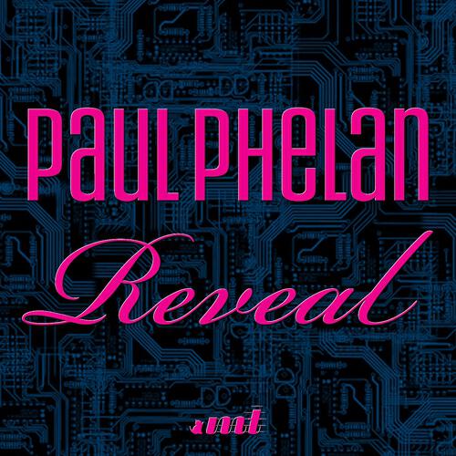 Paul Phelan - Reveal (Florian Kruse Remix)