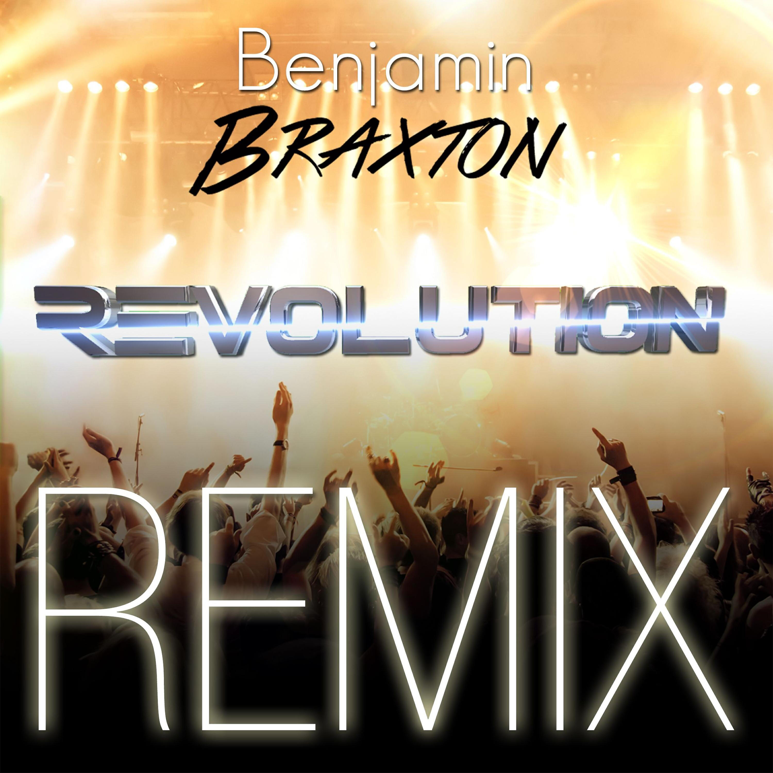 Benjamin BRAXTON - Revolution (Steve Njoy & The French Toys Remix)