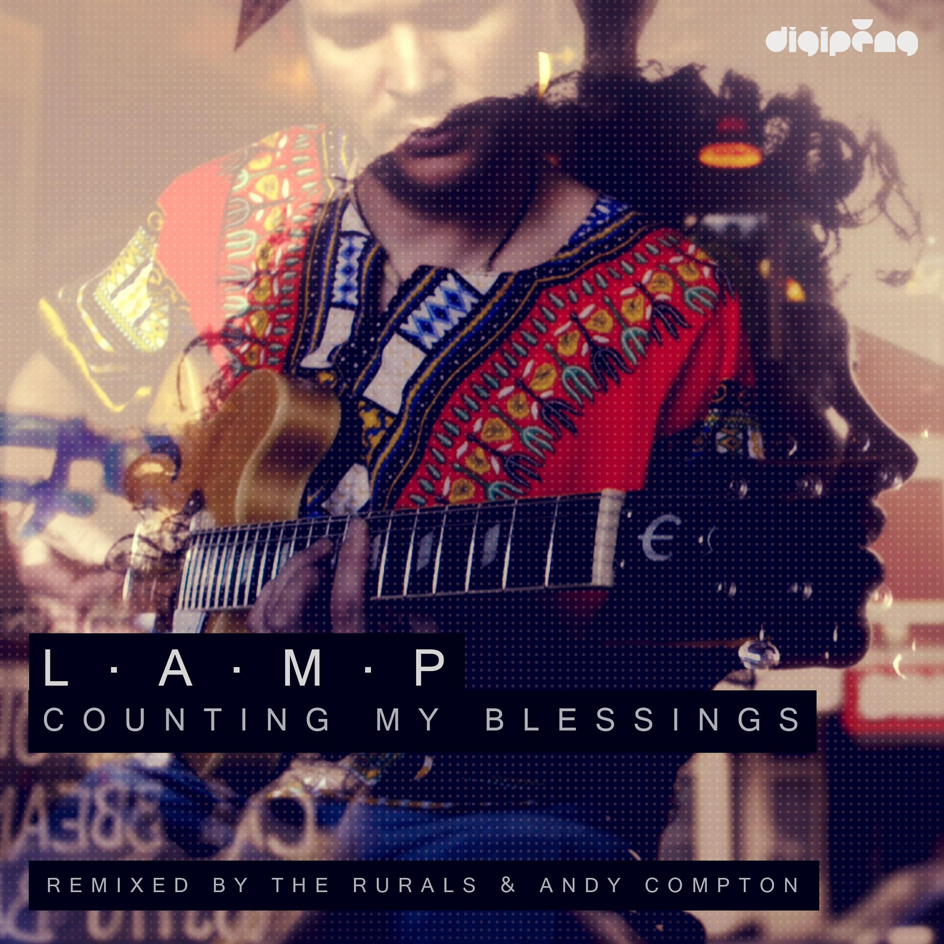 L.A.M.P - Counting My Blessing (Andy Compton Remix (Instrumental))