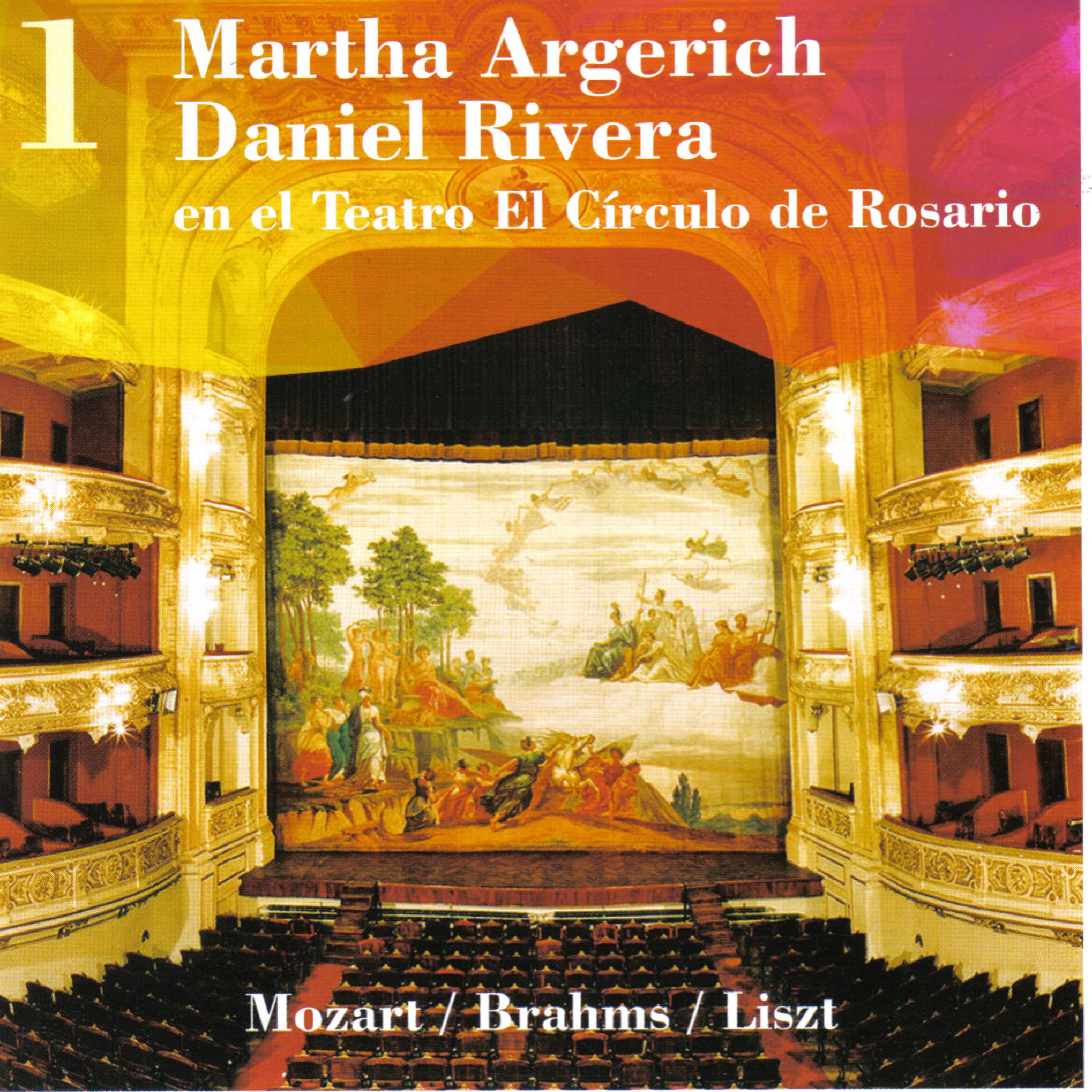 Постер альбома Martha Argerich - Daniel Rivera, en el Teatro El Círculo de Rosario, Vol. 1