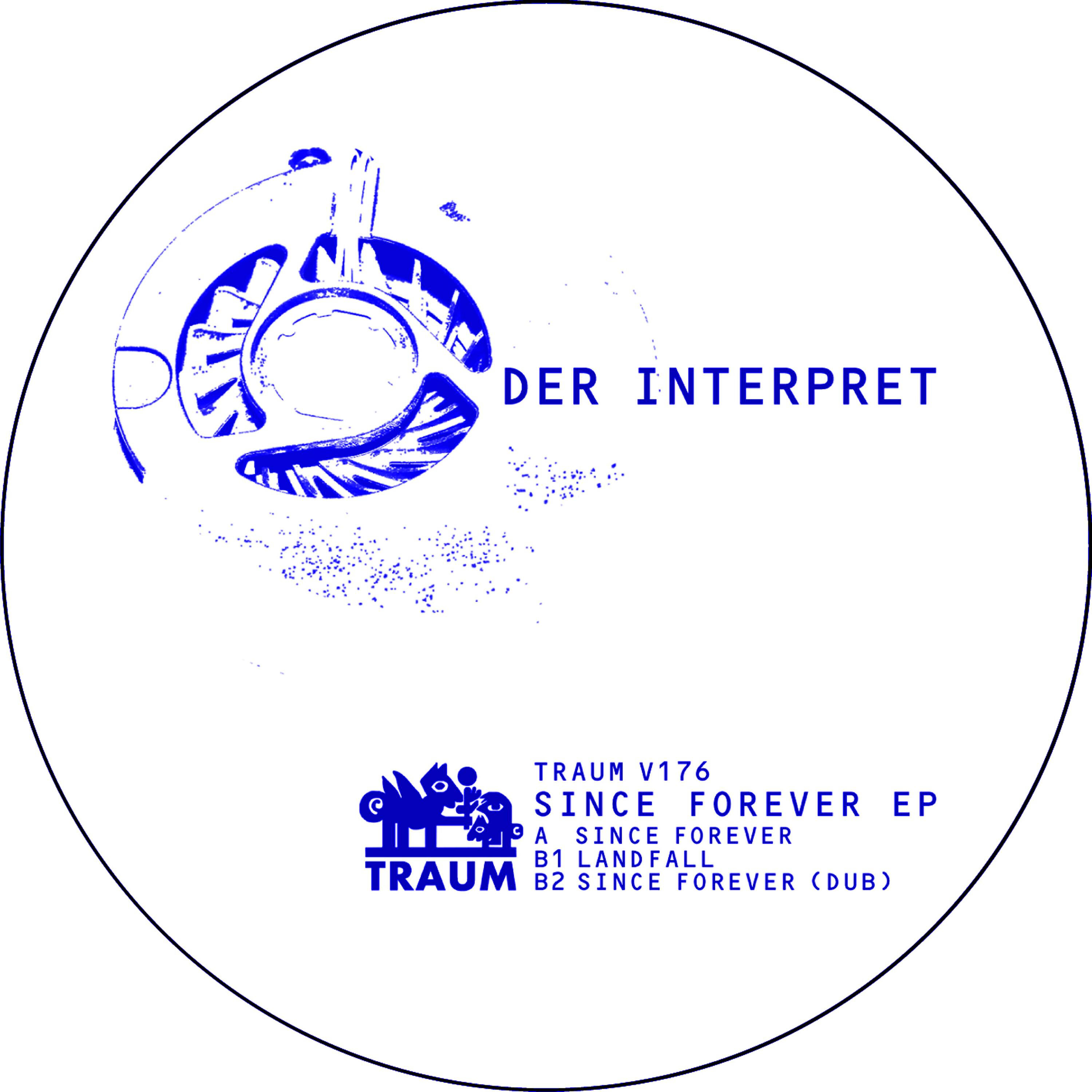 Der Interpret - Since Forever (Nick Dow Remix)