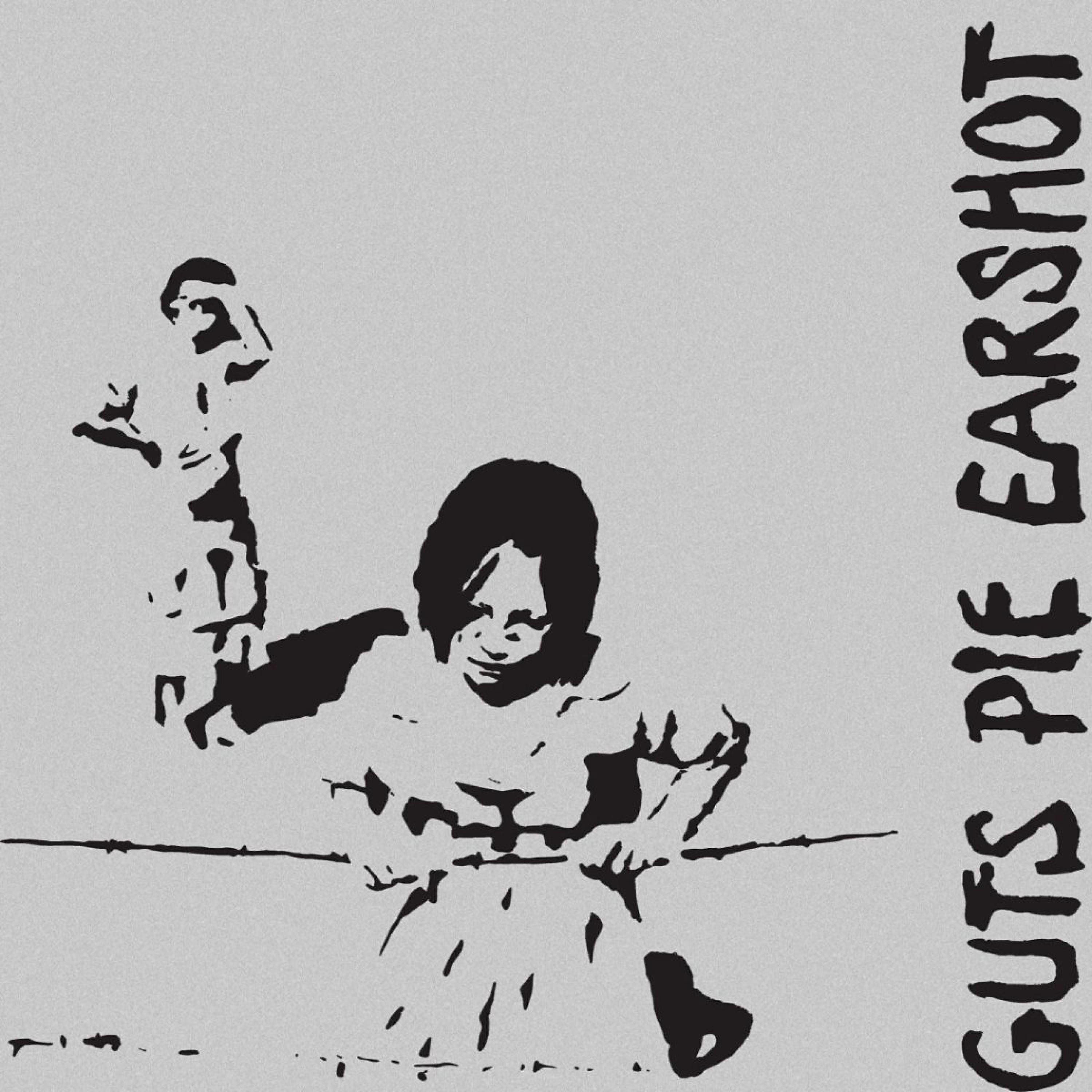 Guts Pie Earshot - Mine