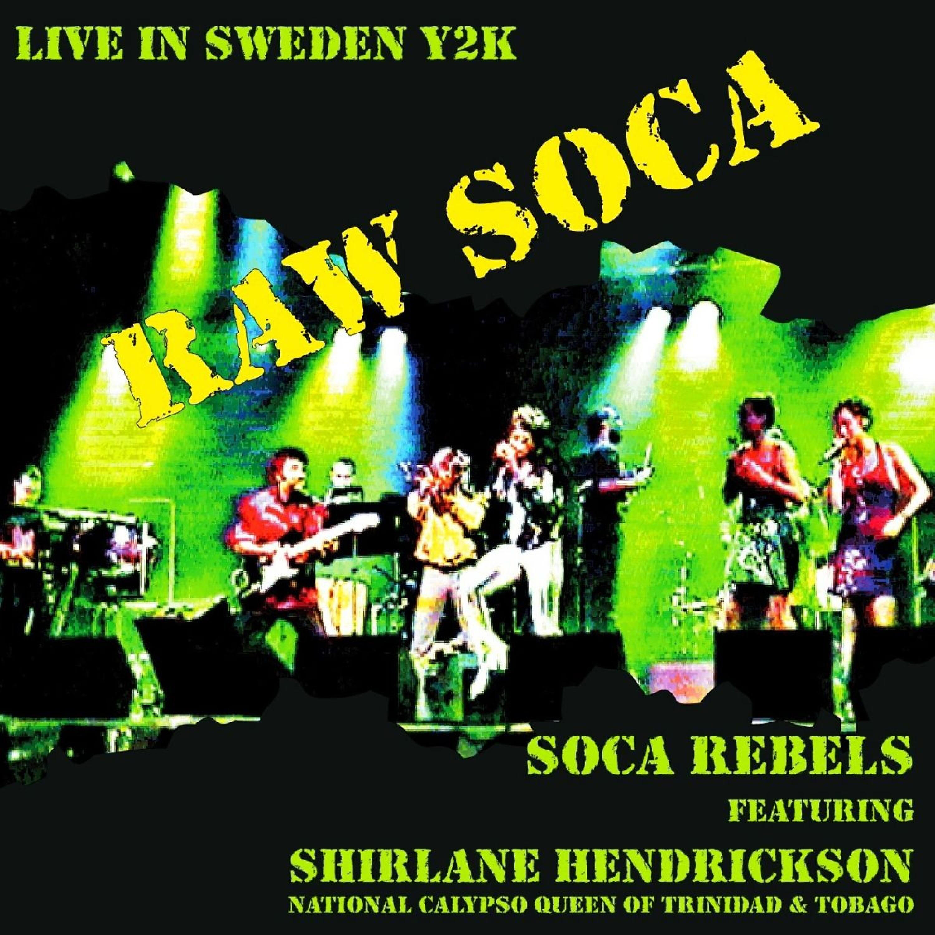 Soca Rebels - Y2k Fever