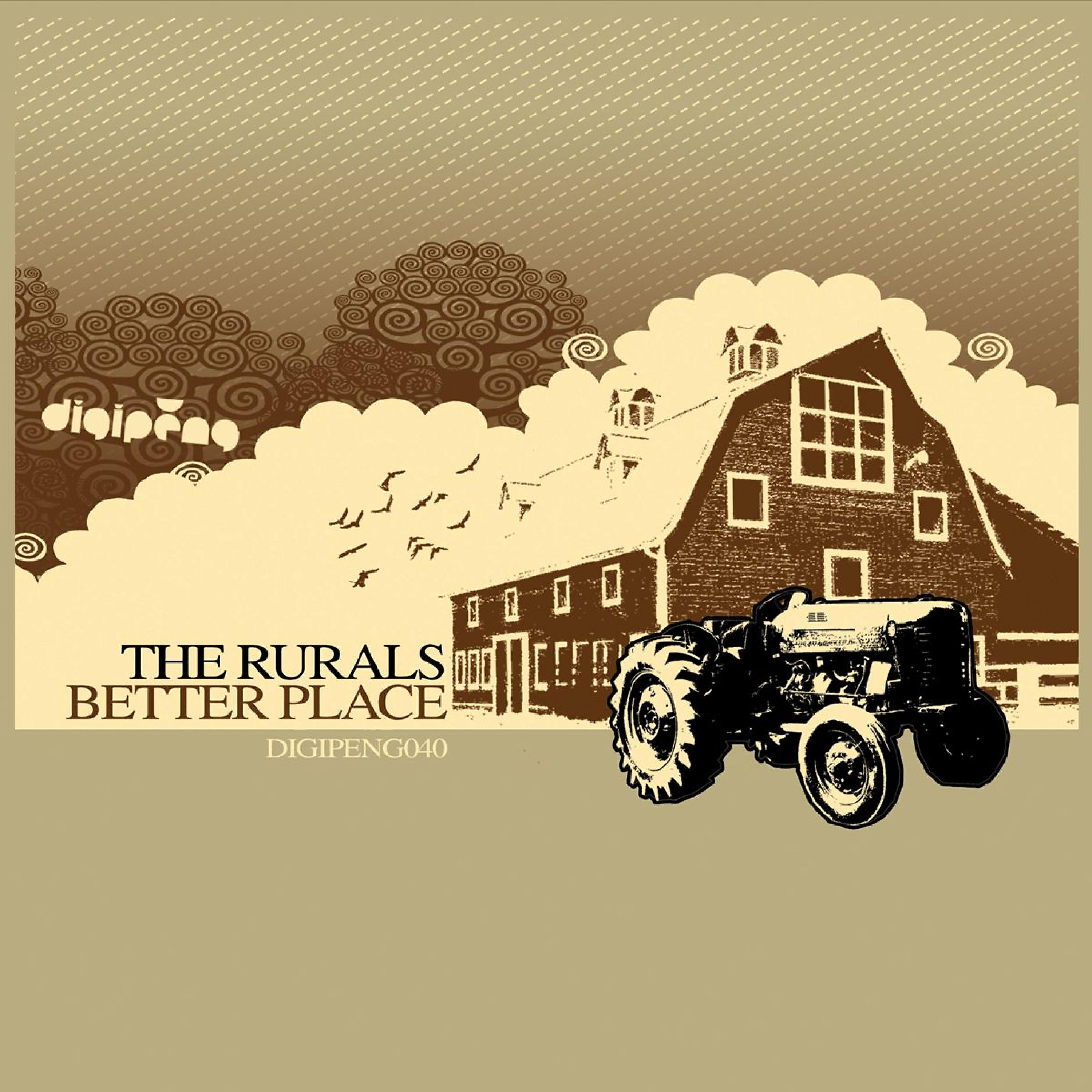 The Rurals - Better Place (Jay Tripwire Remix)