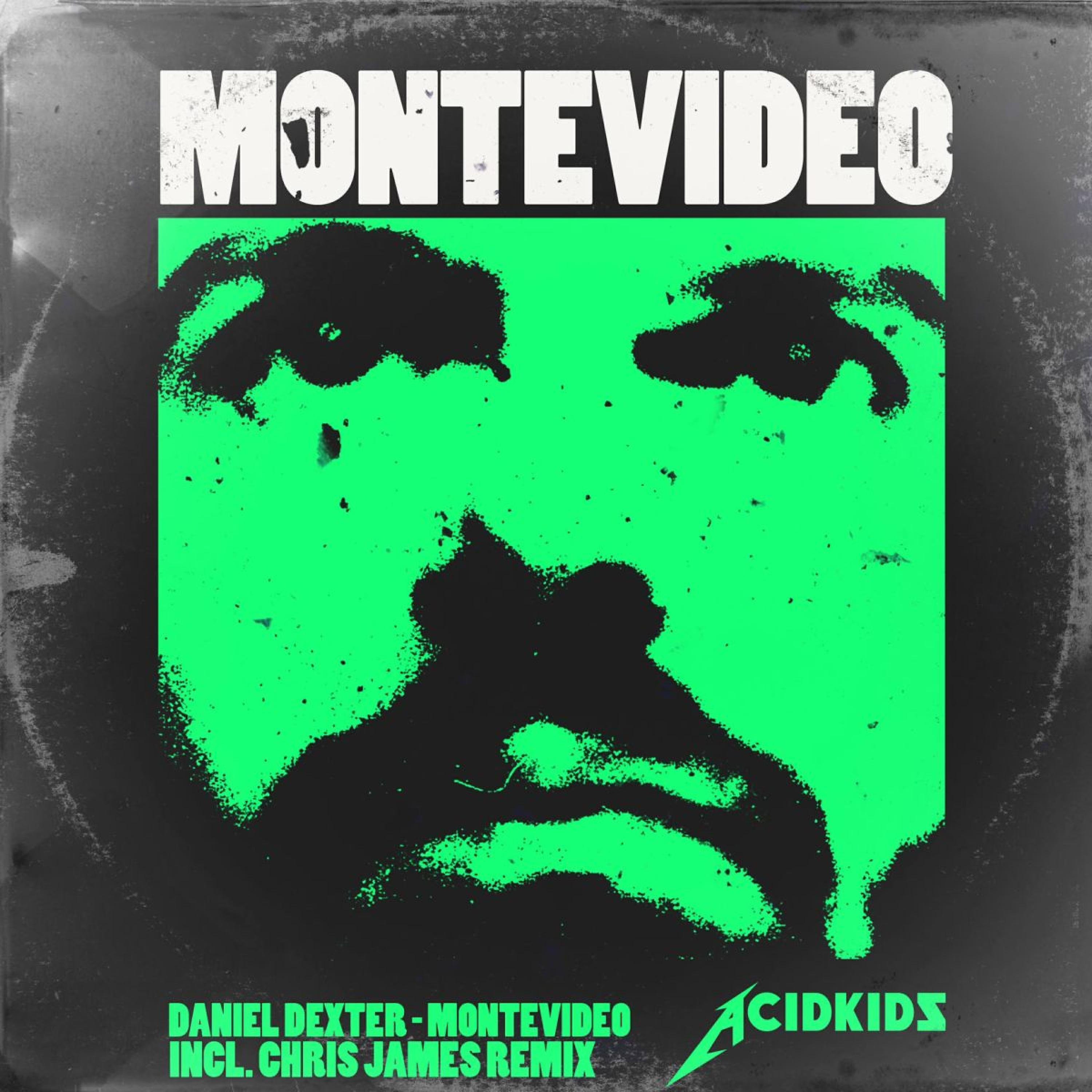Daniel Dexter - Montevideo (Chris James Remix)