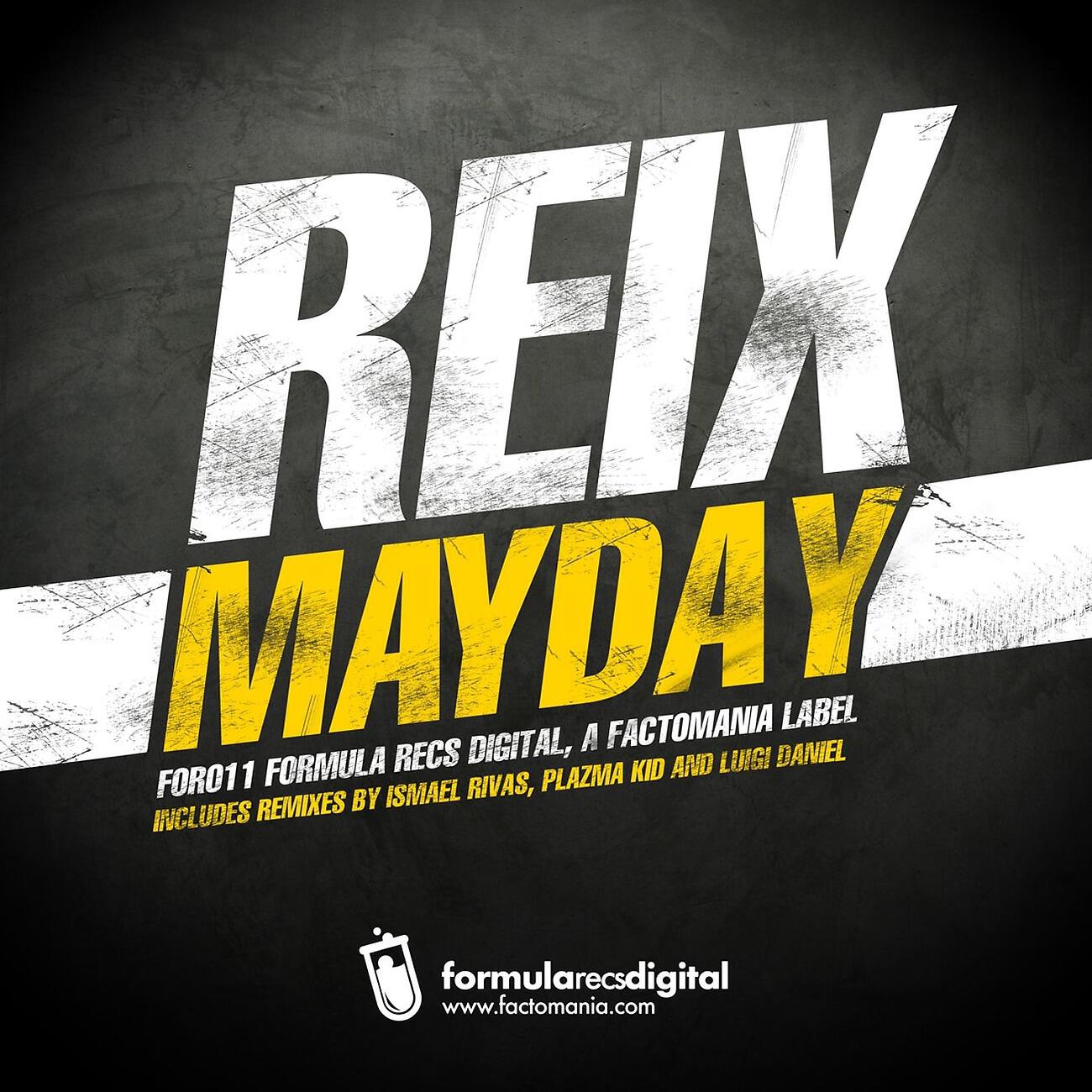 Reix - Mayday (Plazma Kid Remix)