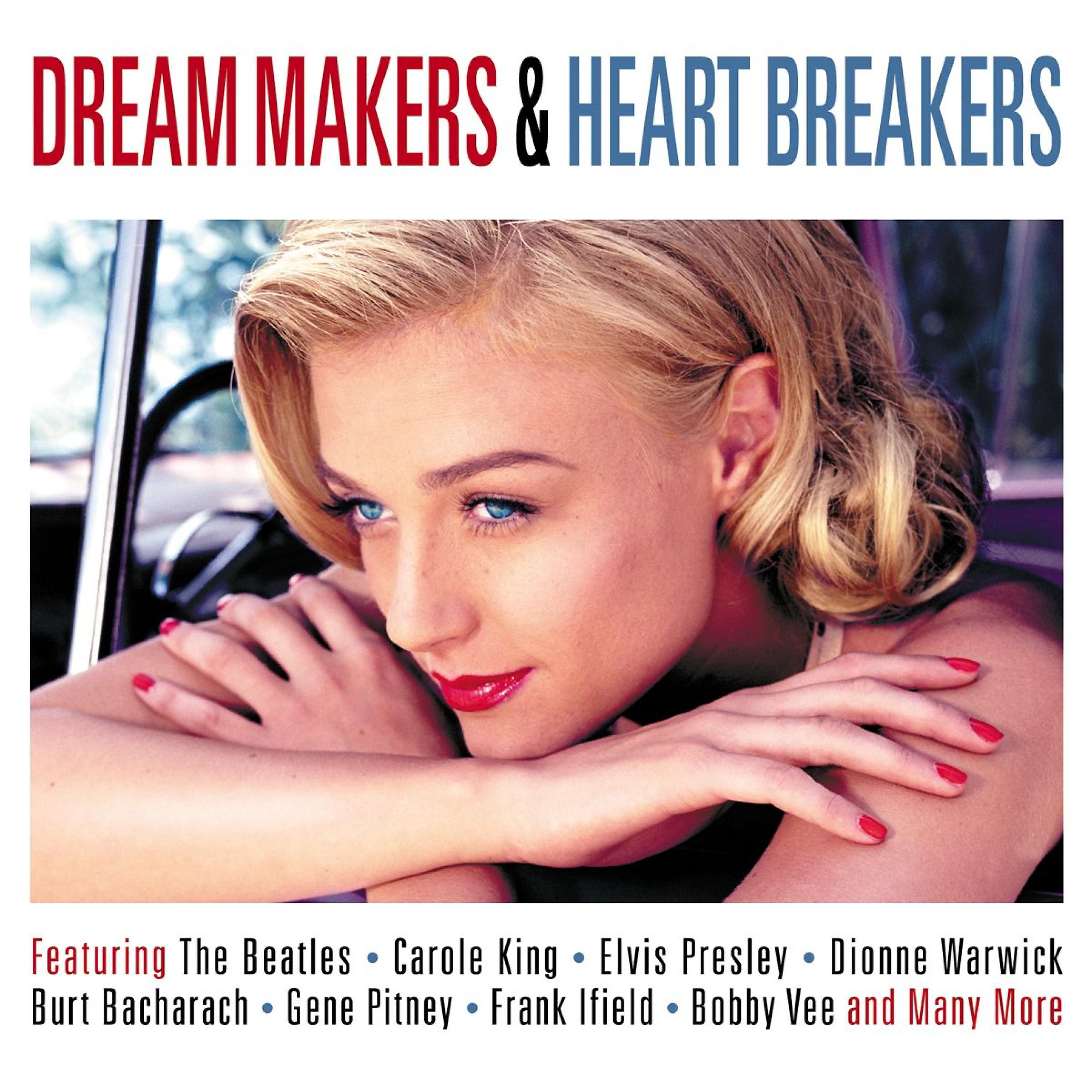 Постер альбома Dream Makers & Heart Breakers