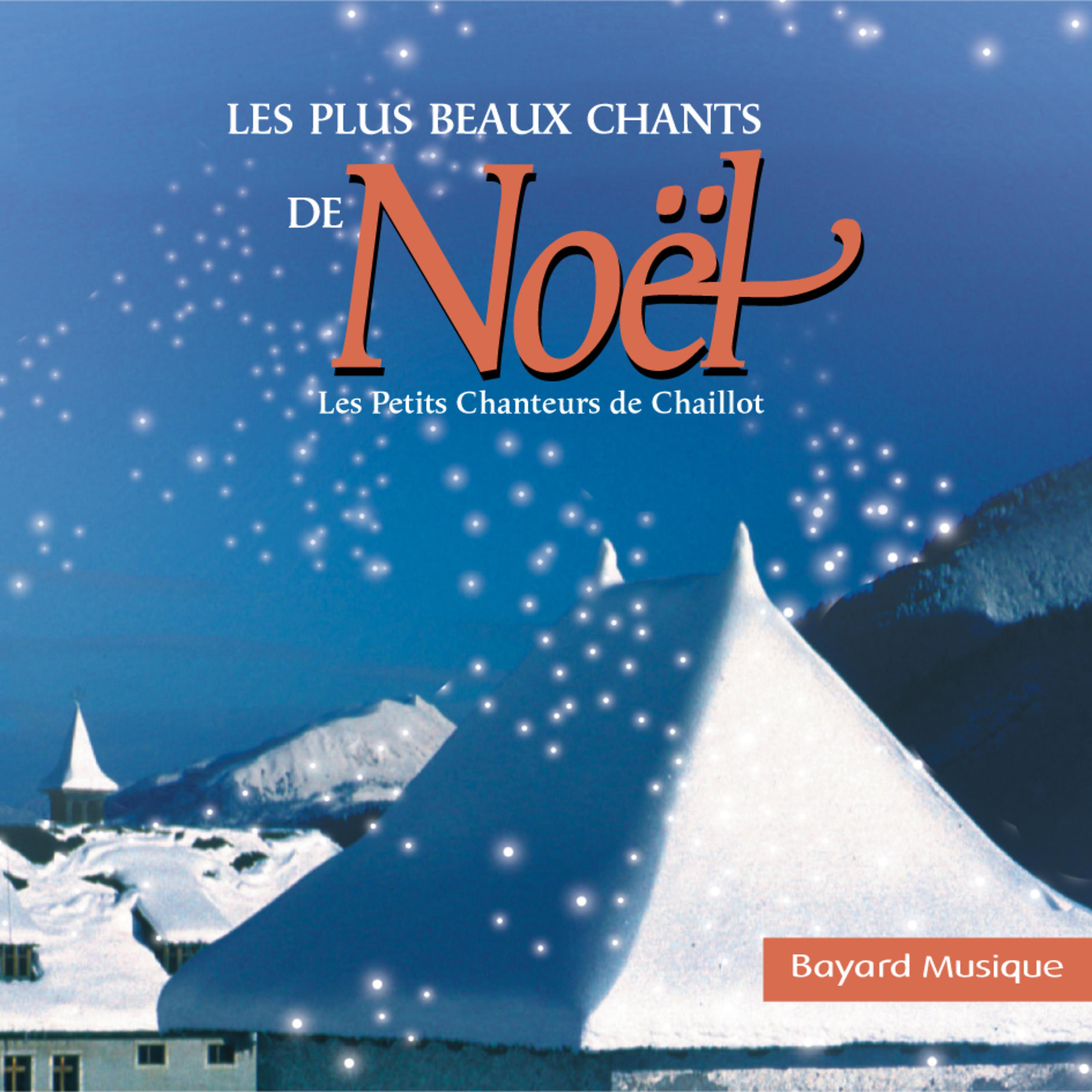 Постер альбома Les Plus Beaux Chants de Noël