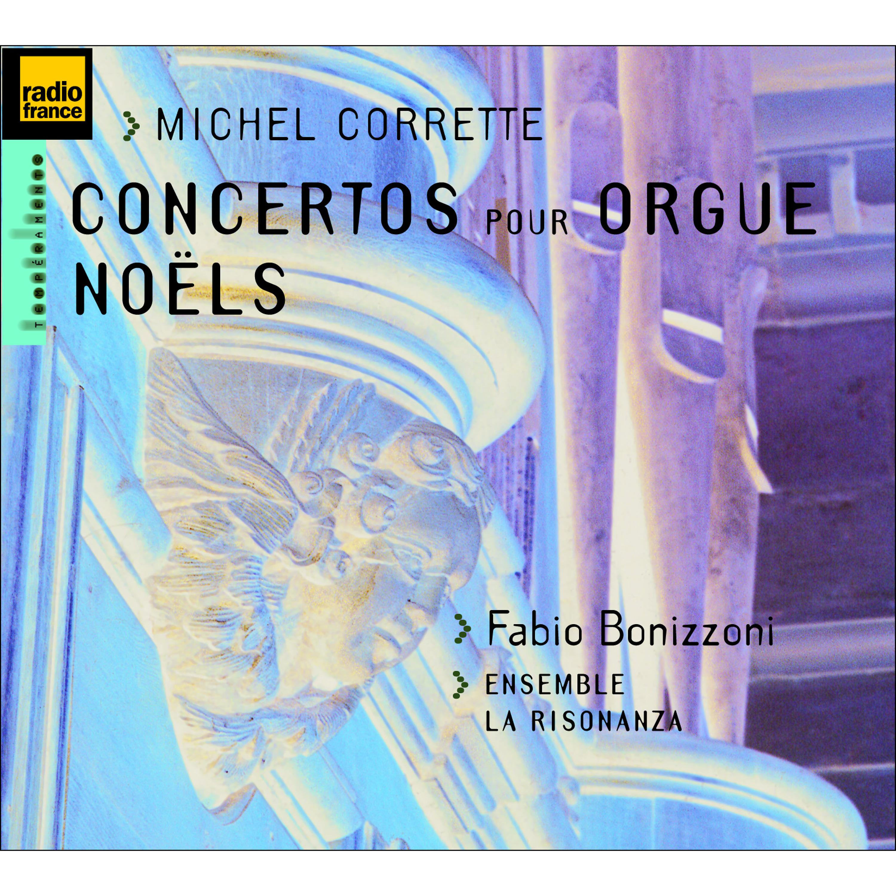 Постер альбома Corrette: Concertos pour orgue & Noëls (Orgue J. Boizard Abbaye de Saint-Michel-en-Thiérache)
