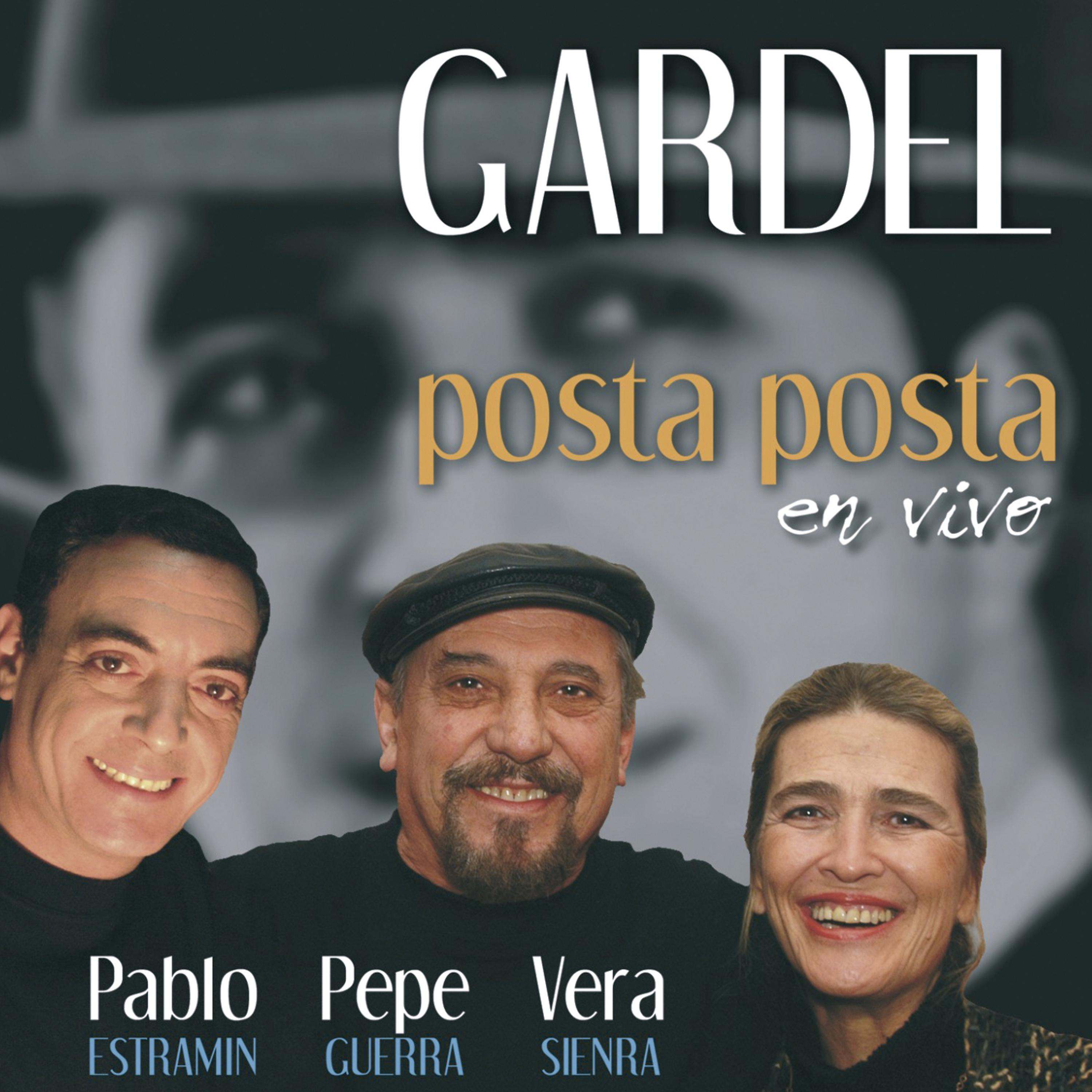 Постер альбома Gardel Posta Posta - En Vivo
