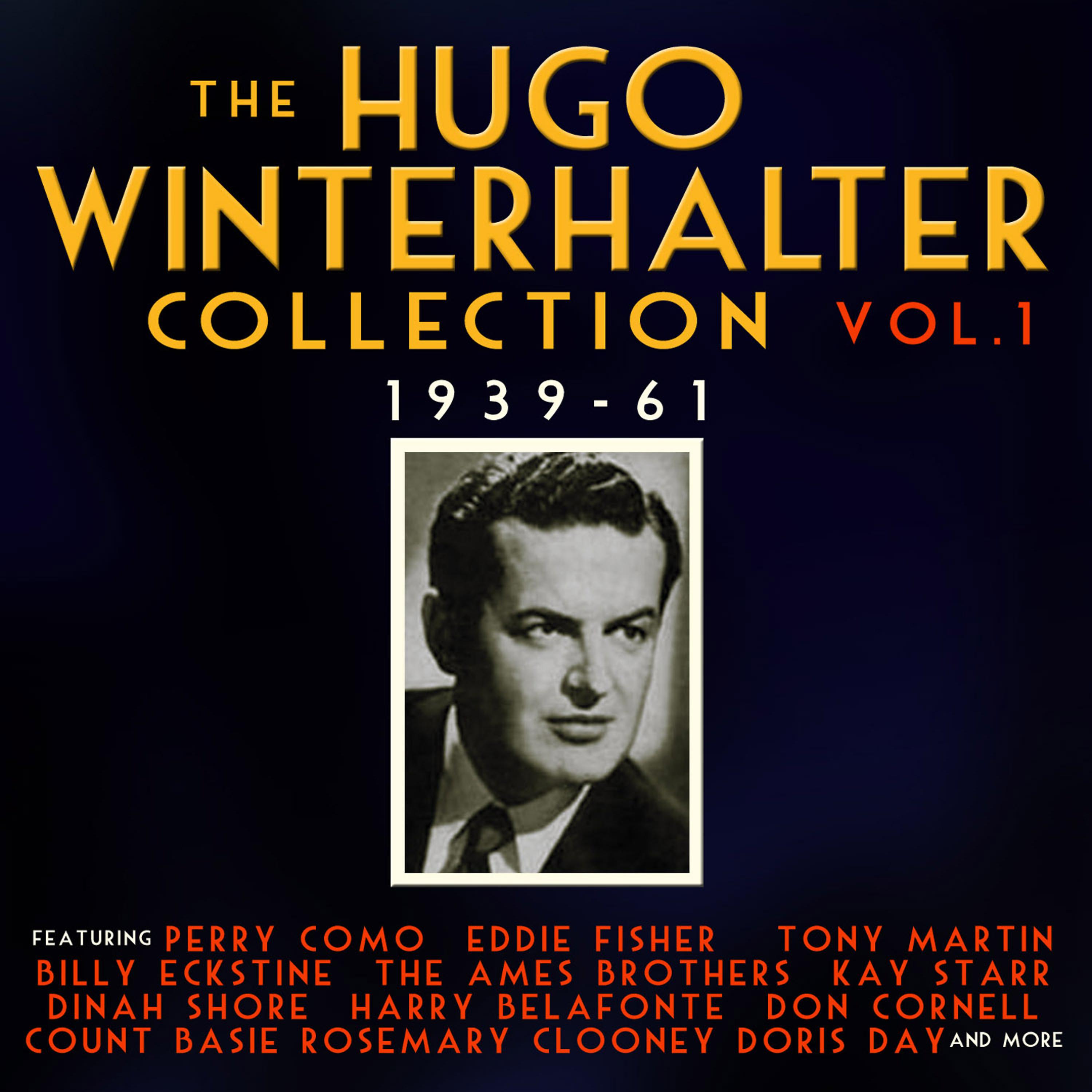 Постер альбома The Hugo Winterhalter Collection 1939-62, Vol. 1