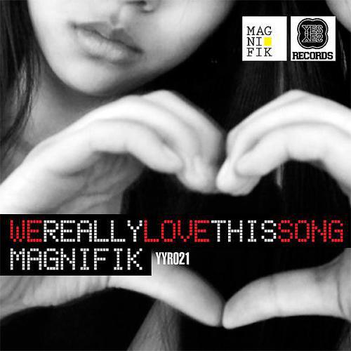 Magnifik - We Really Love This Song (Diamond Lights Remix)