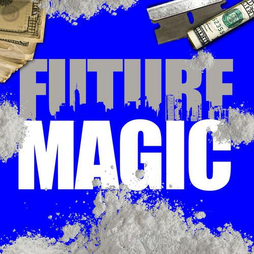 Future - Magic [Prod By KE On The Track] (Album Edit)