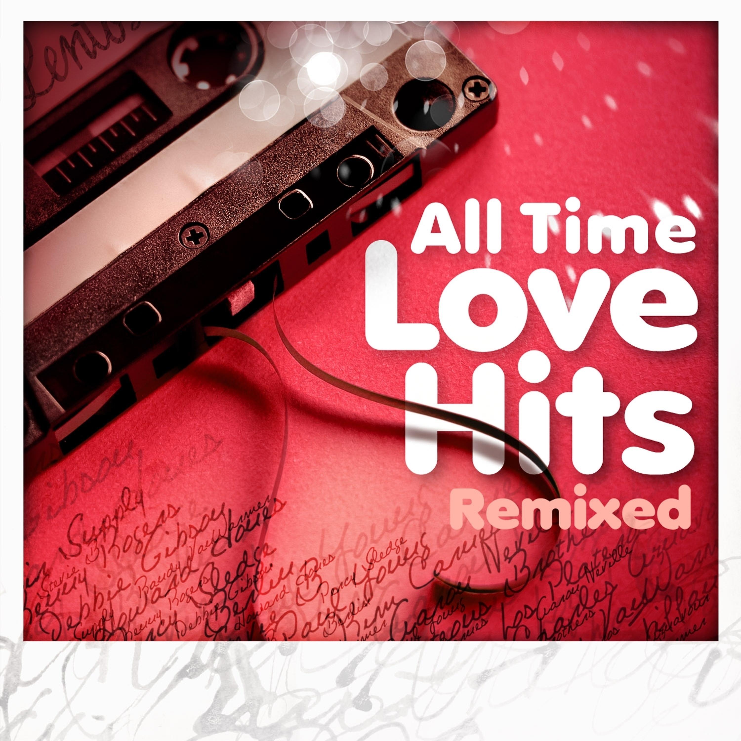 Постер альбома All Time Love Hits (Remixed)