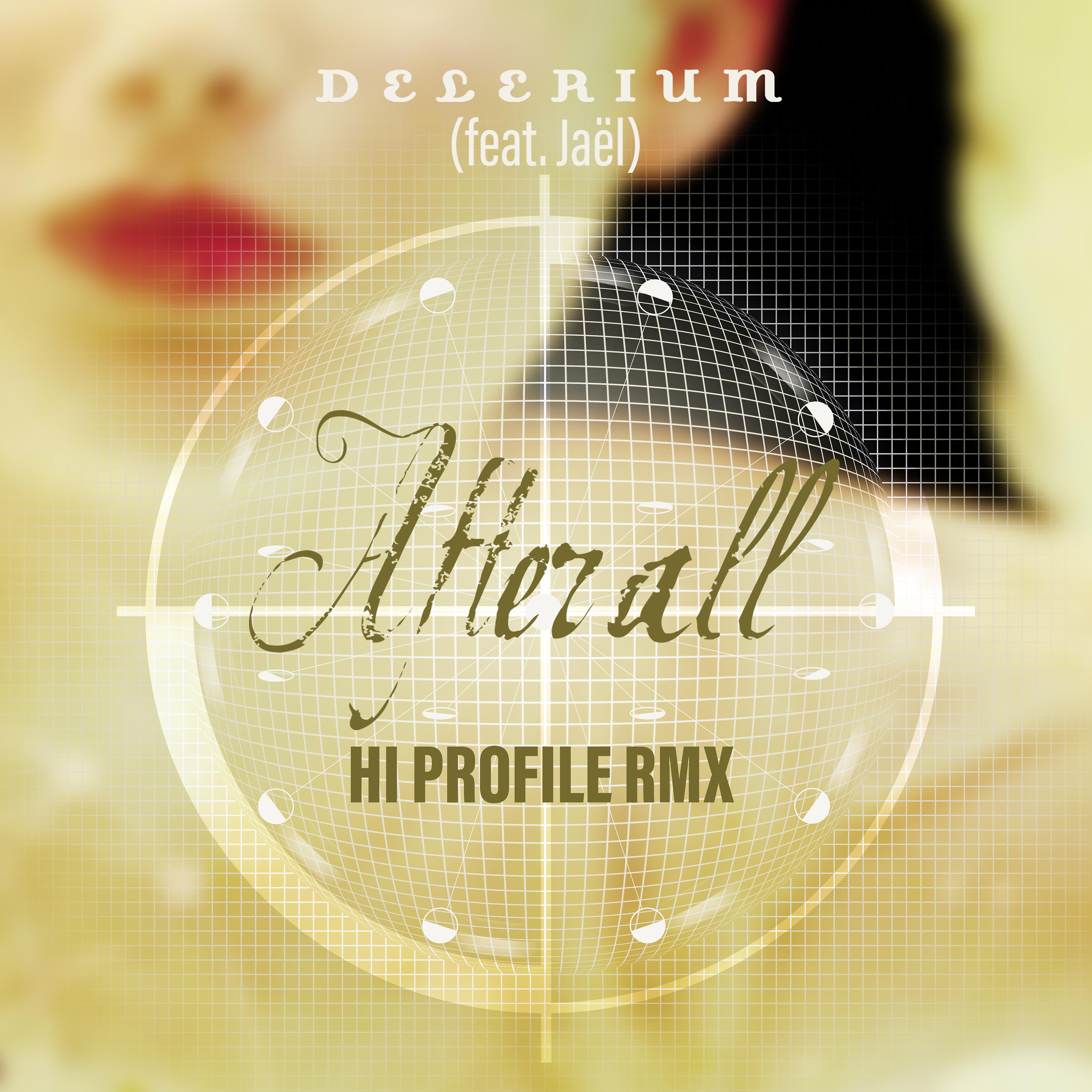 Delerium - After All (feat. Jaël) [Hi Profile Remix]