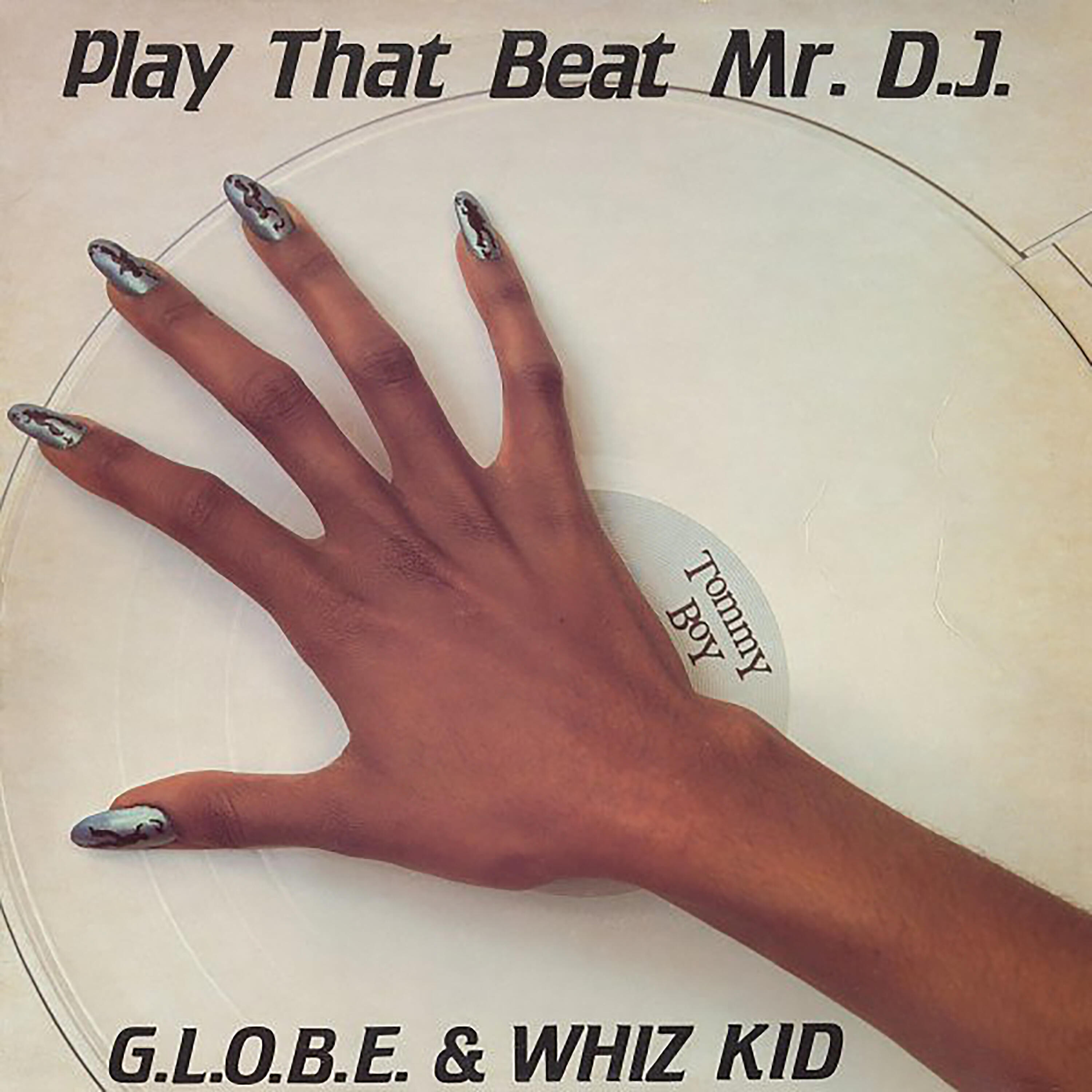 G.L.O.B.E. - Play That Beat Mr. DJ (Remastered 12
