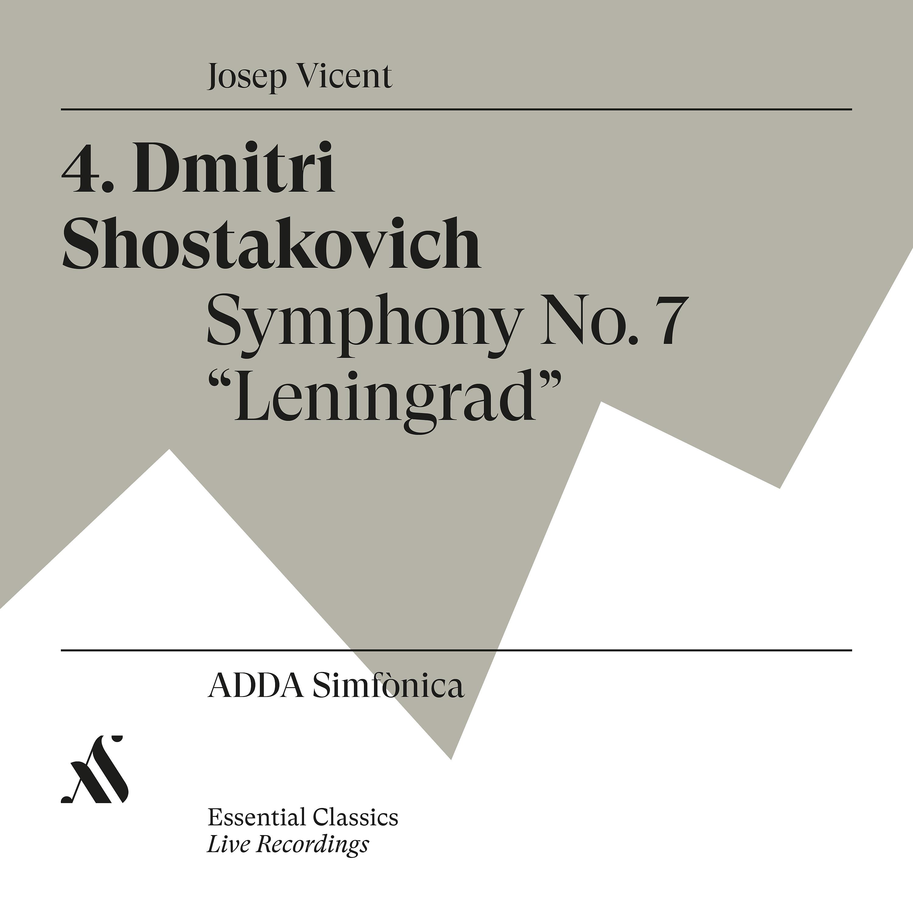 Постер альбома Dmitri Shostakovich. Symphony No.7 "Leningrad"