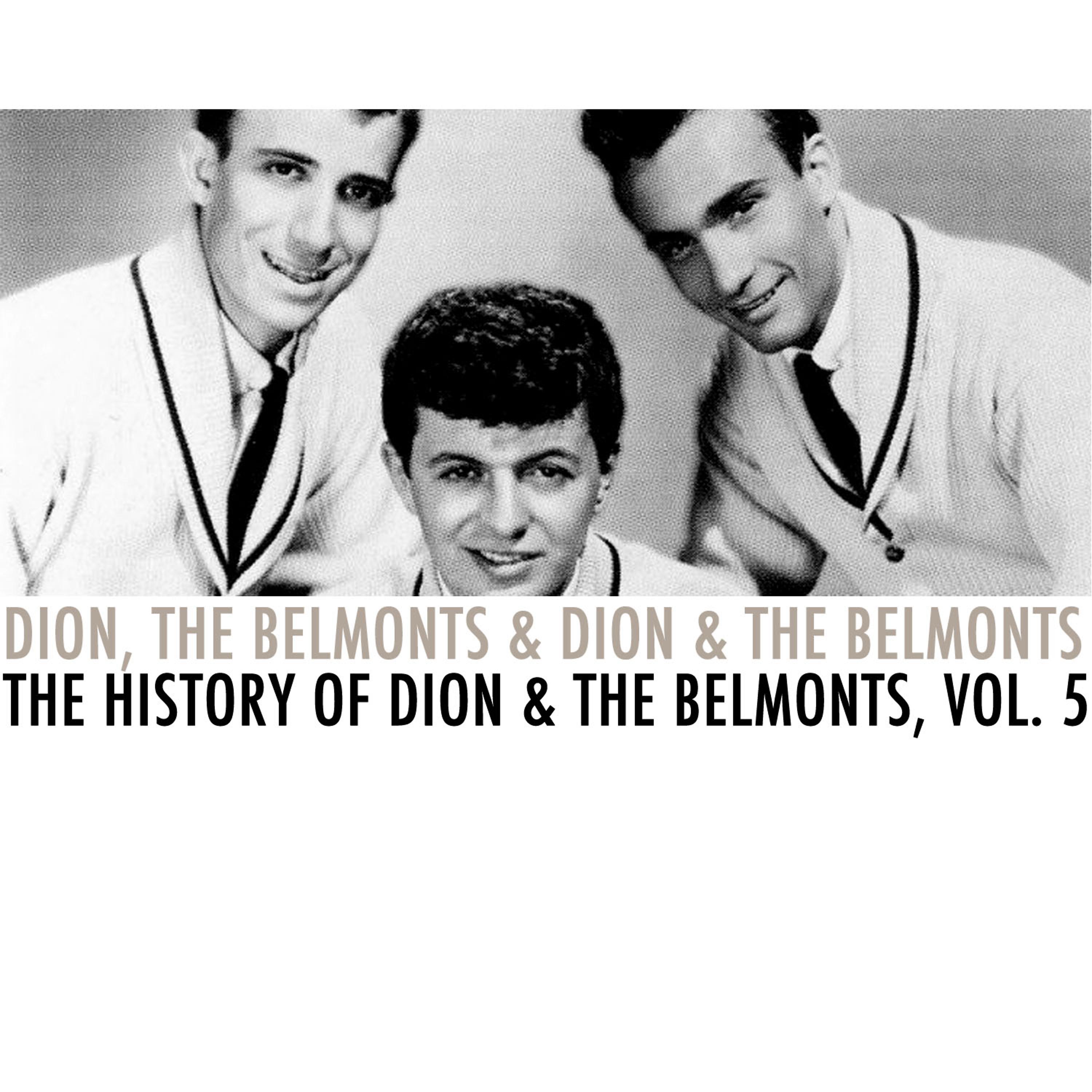 Постер альбома The History of Dion & The Belmonts, Vol. 5