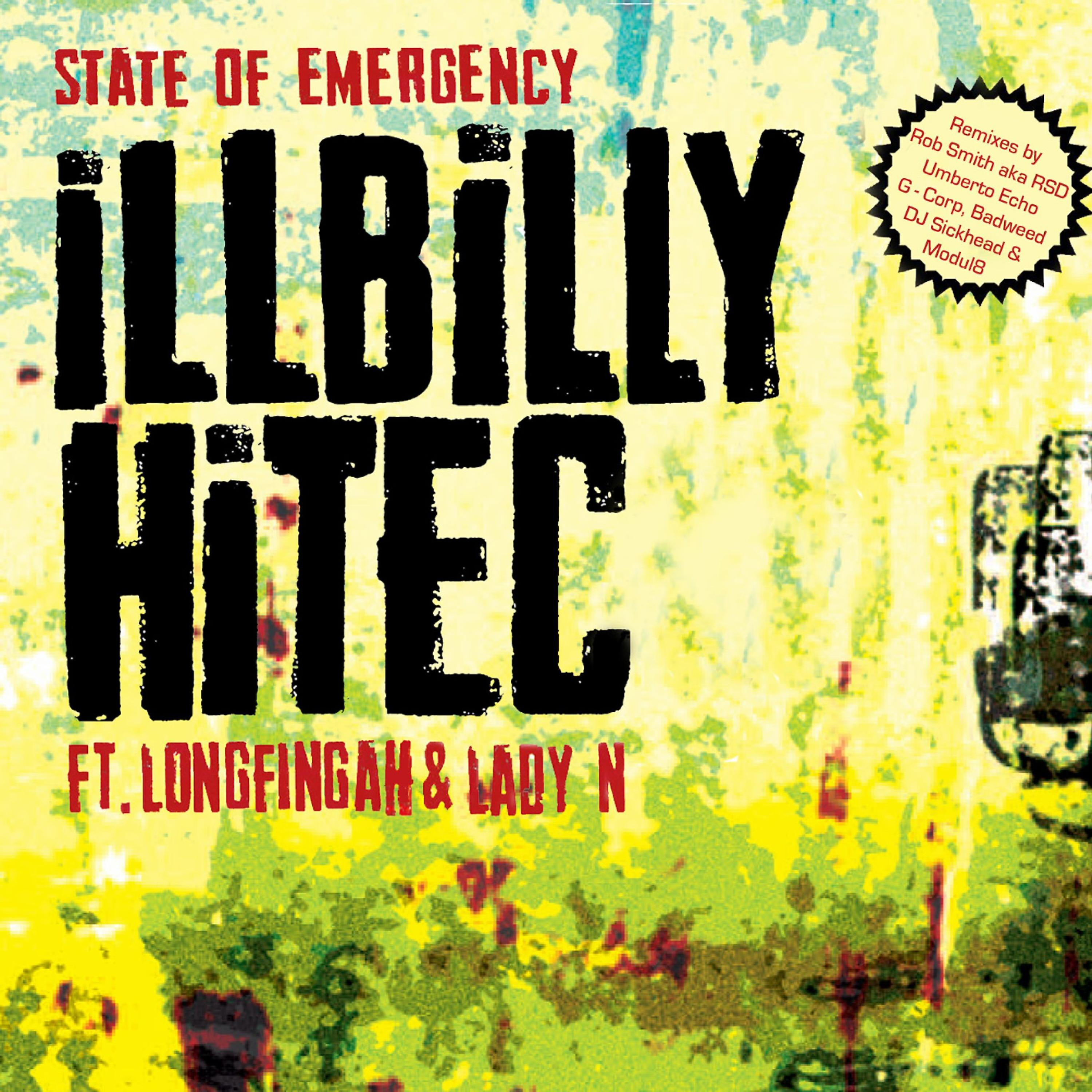 Illbilly Hitec - State of Emergency (Rob Smith AKA Rsd Remix)