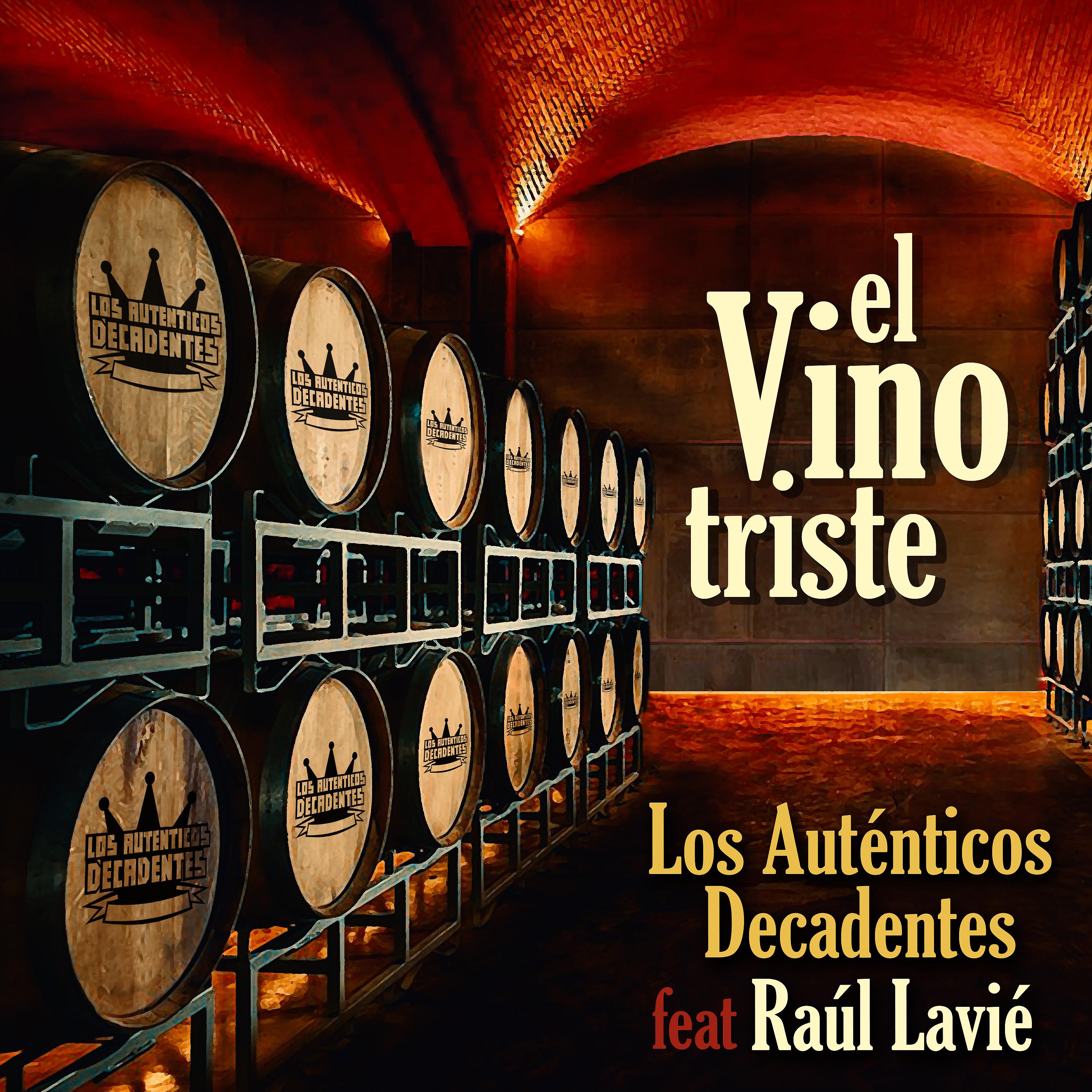 Постер альбома El Vino Triste (feat. Raúl Lavié)