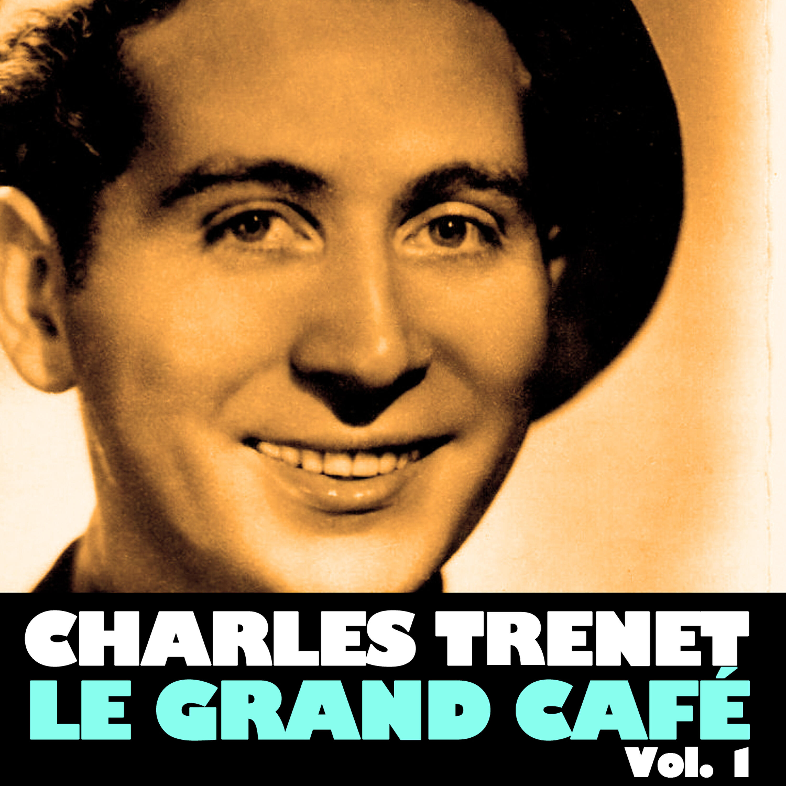 Charles Trenet - L'âme des poètes