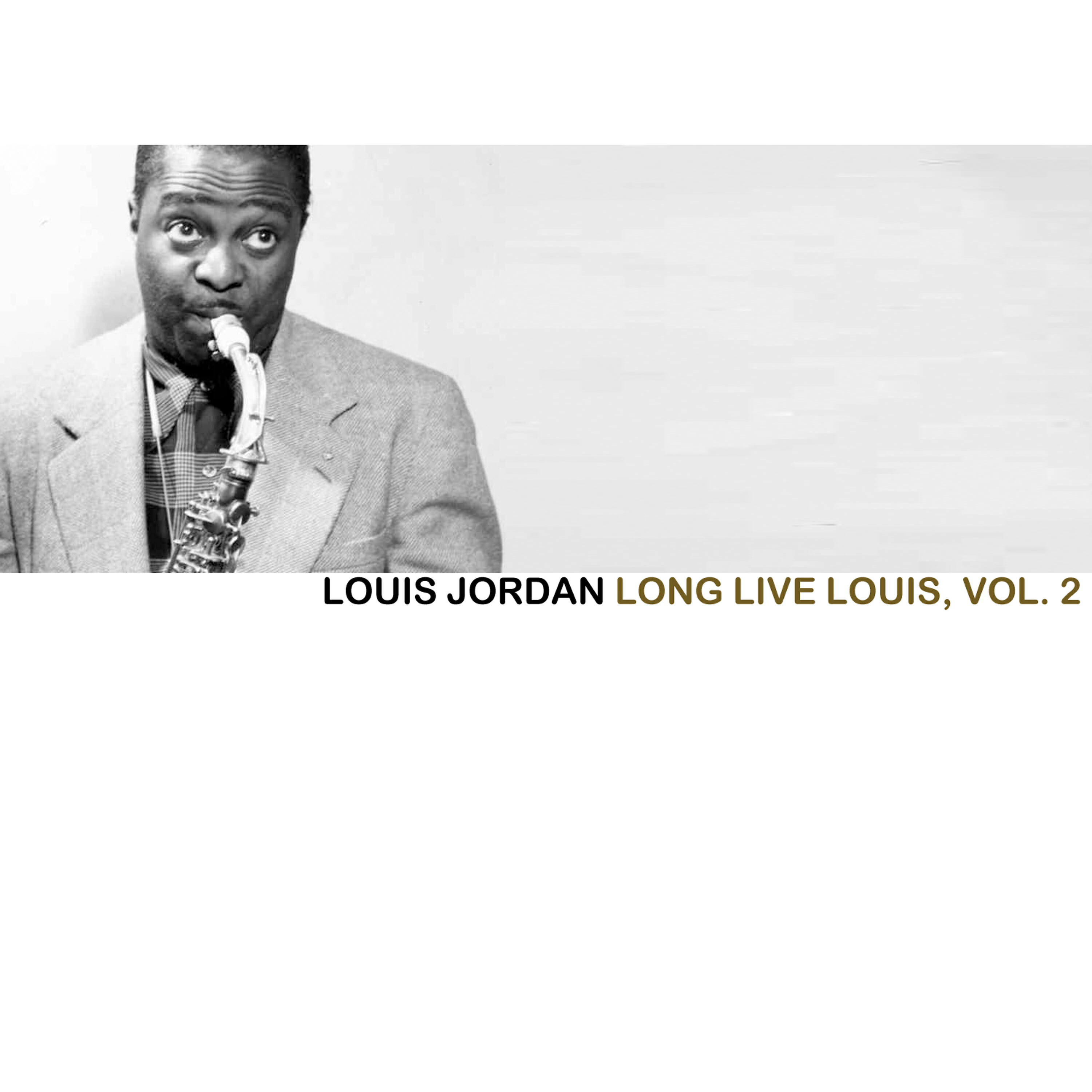 Louis Jordan - Reet, Petite and Gone