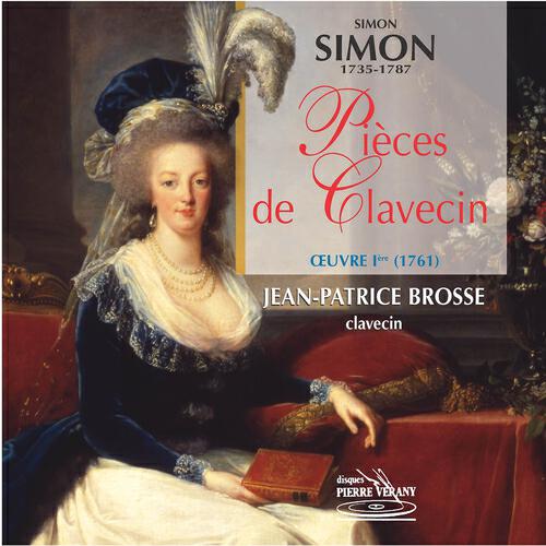 Jean-Patrice Brosse - Pièces de clavecin, Op. 1 : Noël de Mr Simon