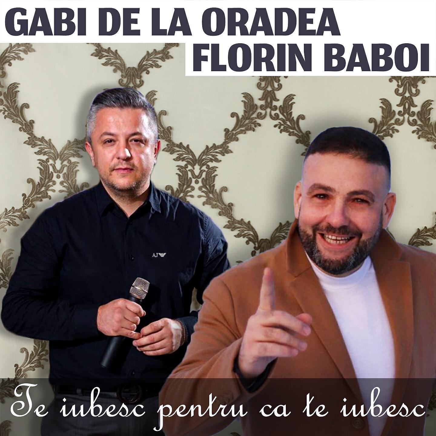 Gabi de la Oradea - Te Iubesc Pentru Ca Te Iubesc