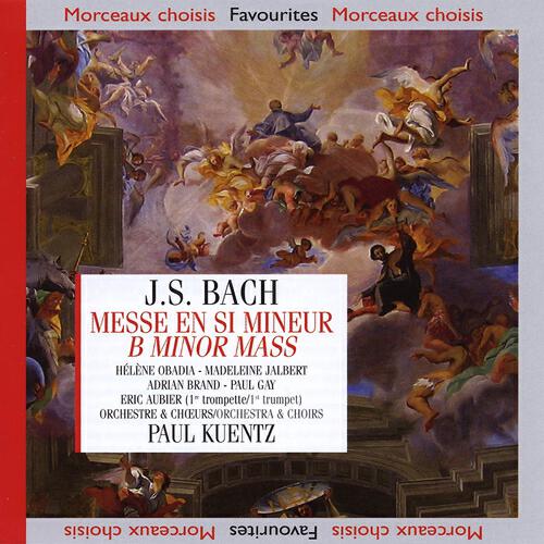 Orchestre & Choeurs Paul Kuentz - Messe en si mineur, Bwv 232 : Dona nobis pacem