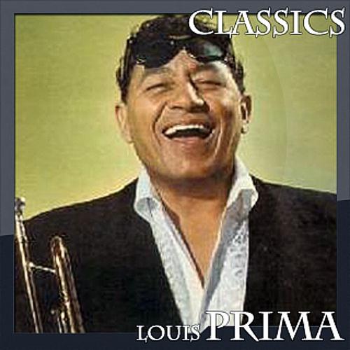Постер альбома Louis Prima - Classics
