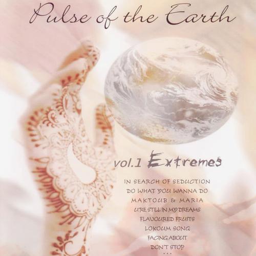 Постер альбома Pulse of the Earth - Lounge Music, Vol. 2: Extremes