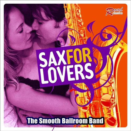 Постер альбома Sax For Lovers