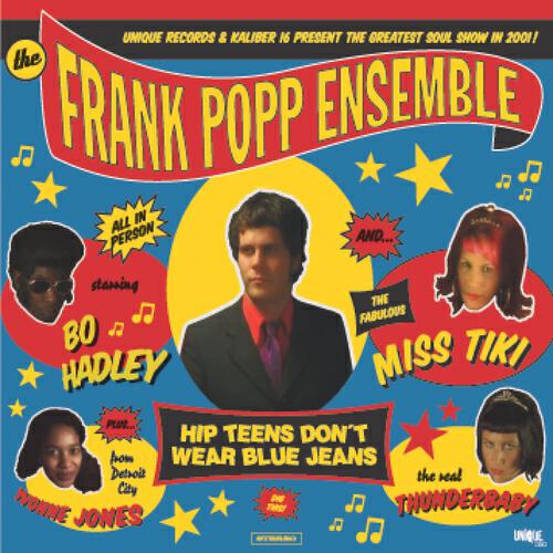 The Frank Popp Ensemble - Hip Teens Don't Wear Blue Jeans