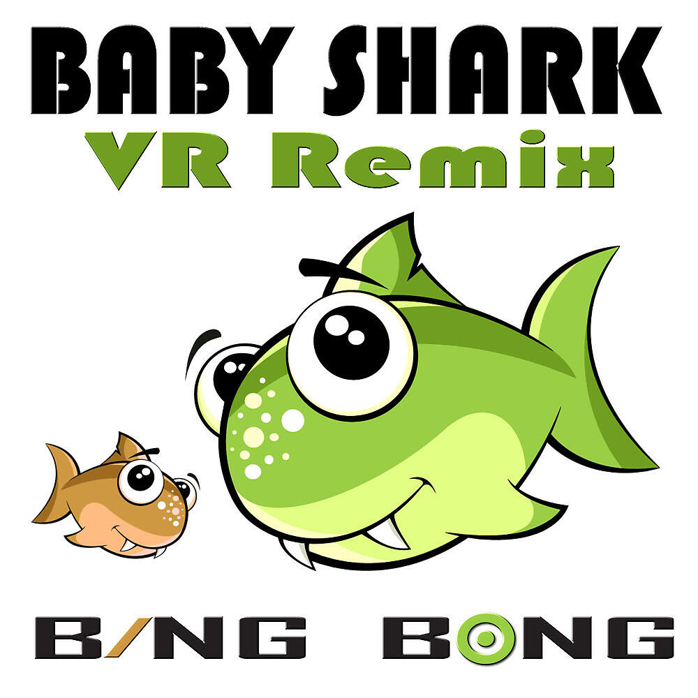 Bing Bong - Baby Shark (VR Remix)
